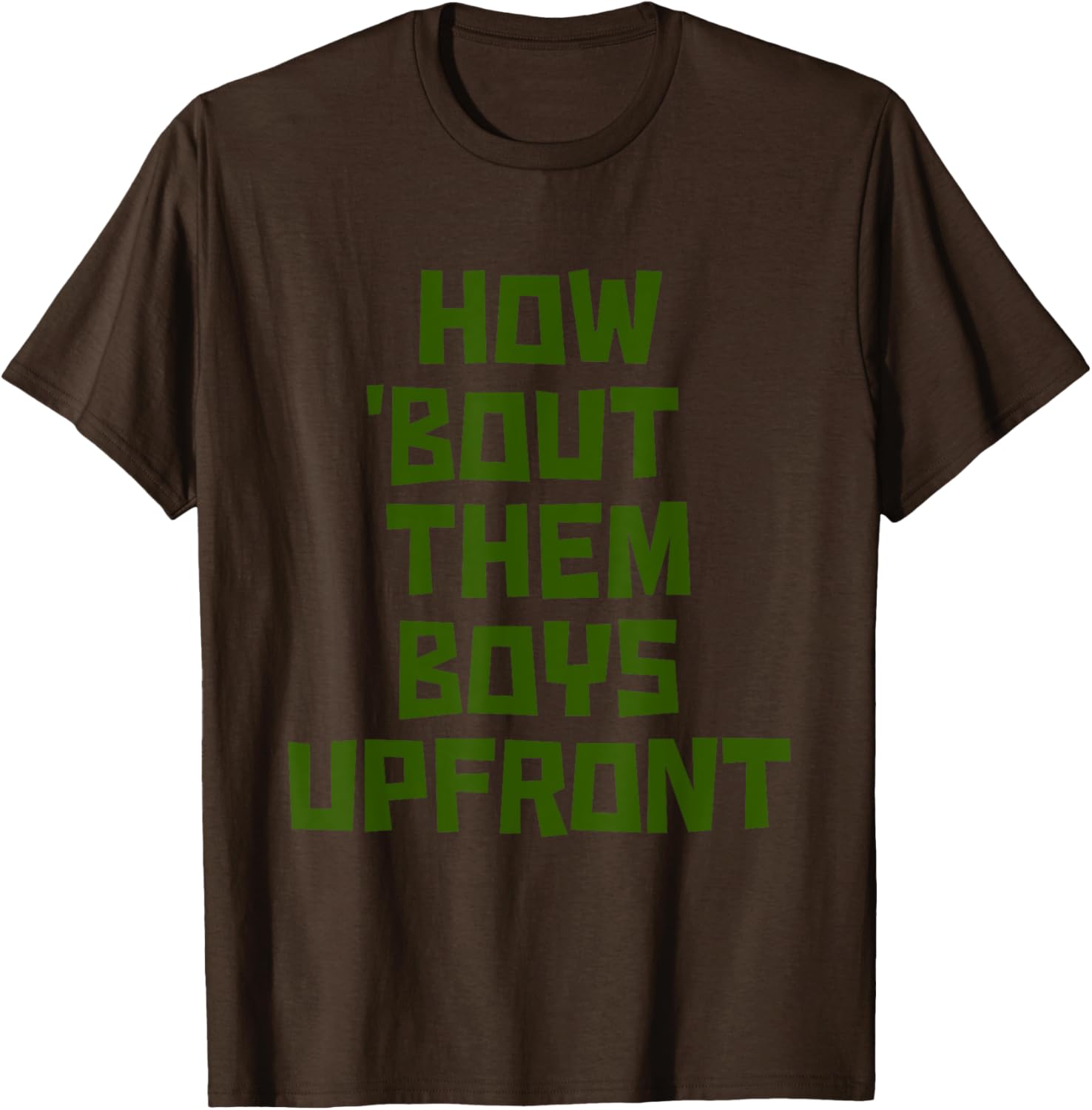 How 'Bout Them Boys Upfront Design Cool Graphic T-Shirt for Fans - 7