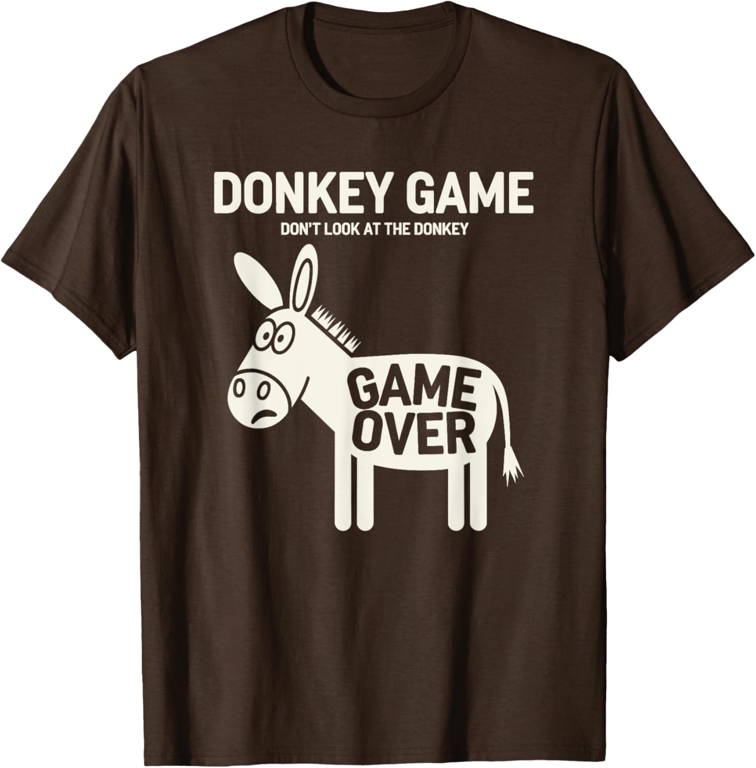 Funny Donkey Game T-Shirt Don't Look At The Donkey Humor Clothing - 11