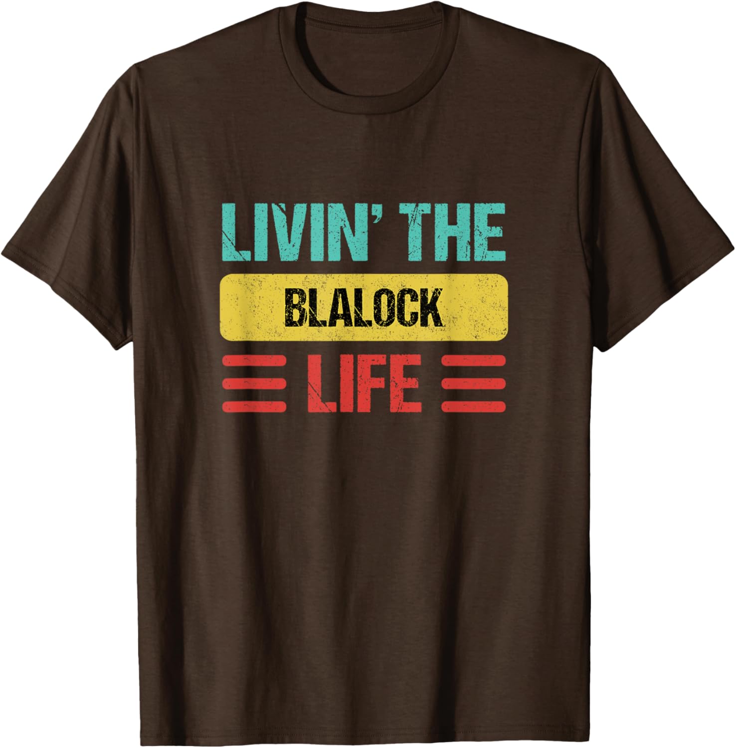Blalock Name T-Shirt - Stylish Personalized Clothing for Everyday Wear - 21