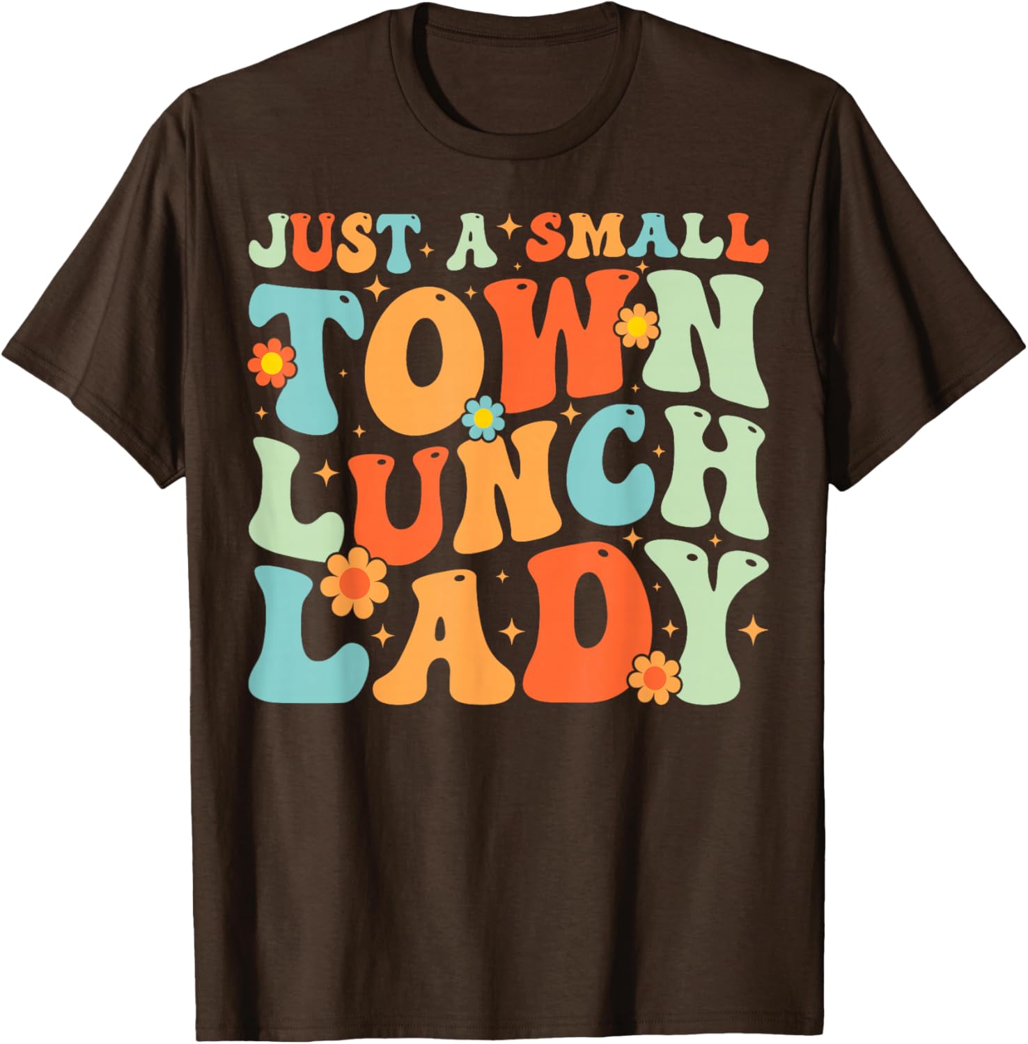 Groovy School Lunch Lady T-Shirt for Proud Small Town Lunch Ladies - 4