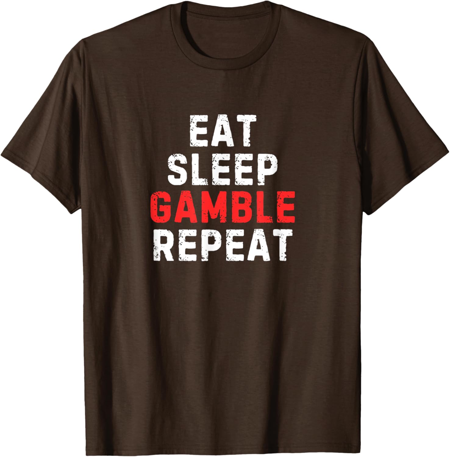 Funny Eat Sleep Gamble Repeat T-Shirt for Gambling Enthusiasts - 20