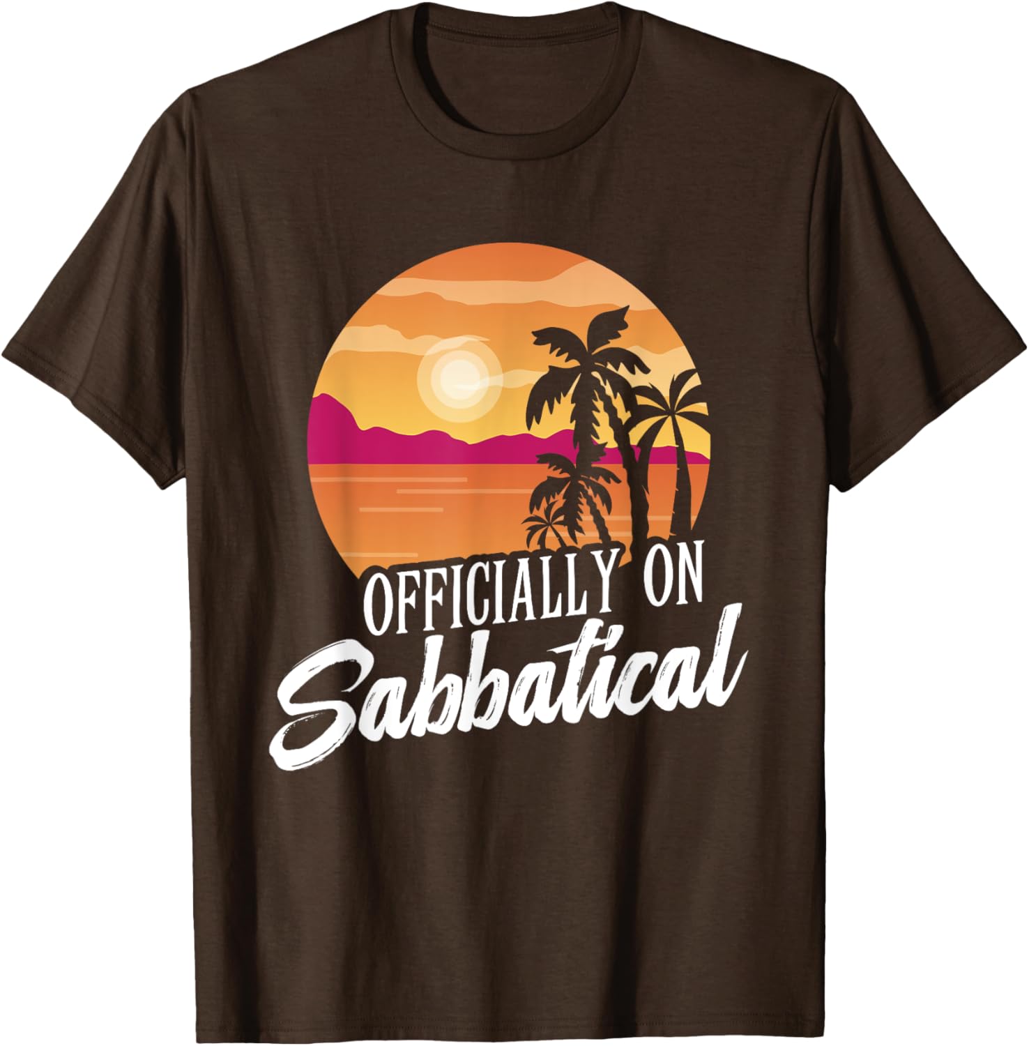 Officially on Sabbatical T-Shirt for Relaxed Style and Comfort - 27