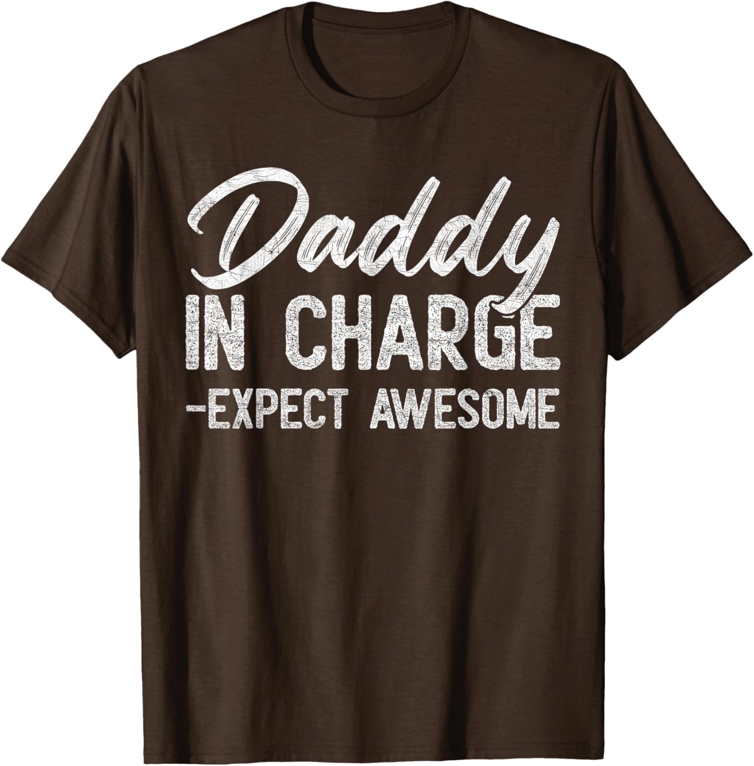 Vintage Daddy In Charge Expect Awesome Father's Day T-Shirt for Dads - 10