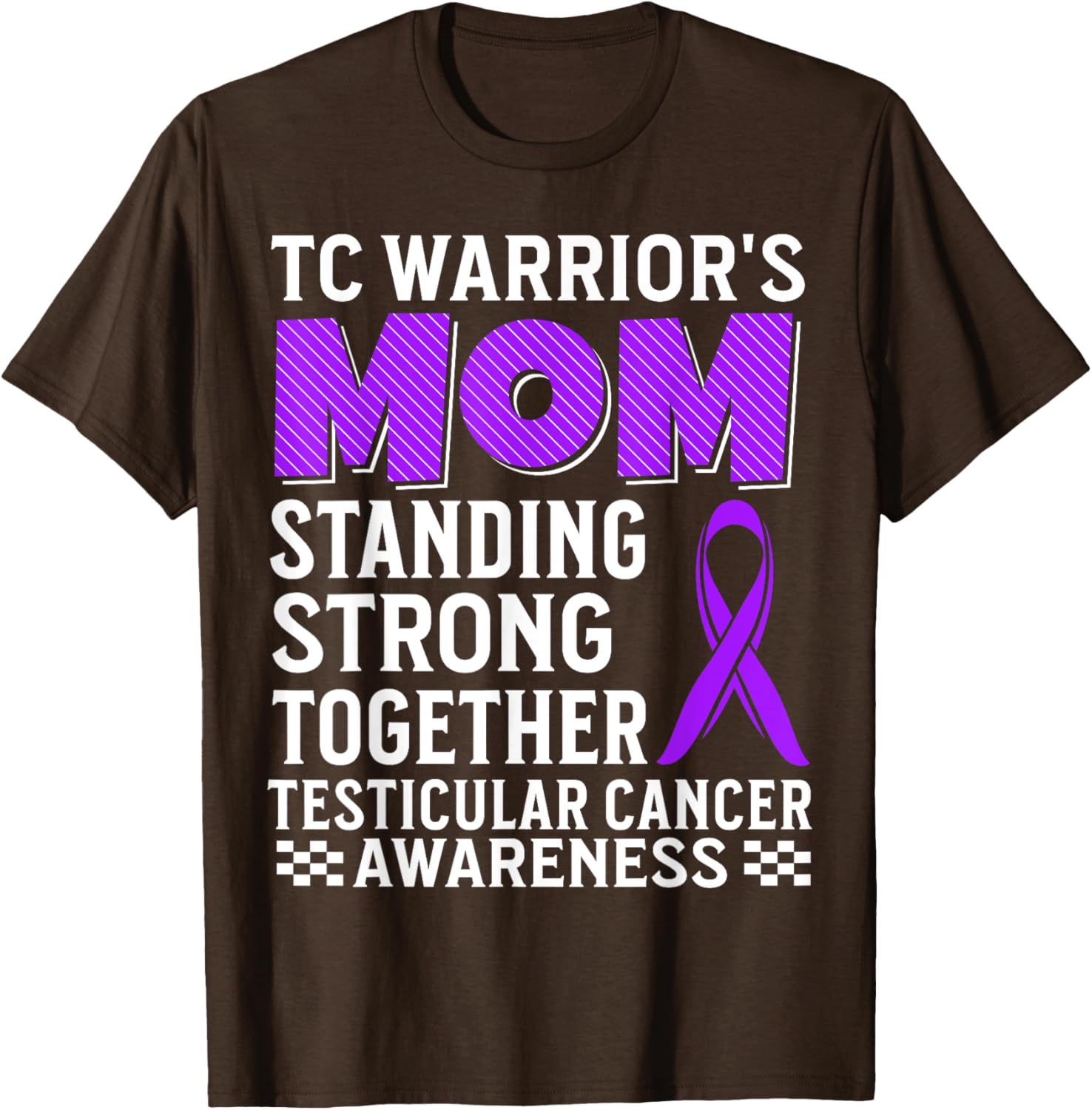 TC Warrior's Mom Testicular Cancer Awareness T-Shirt for Supportive Moms - 7