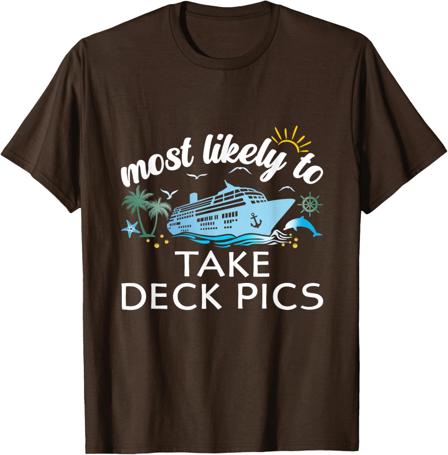 Most Likely to Take Deck Pics Family Cruise T-Shirt for Fun Travel Adventures - 13