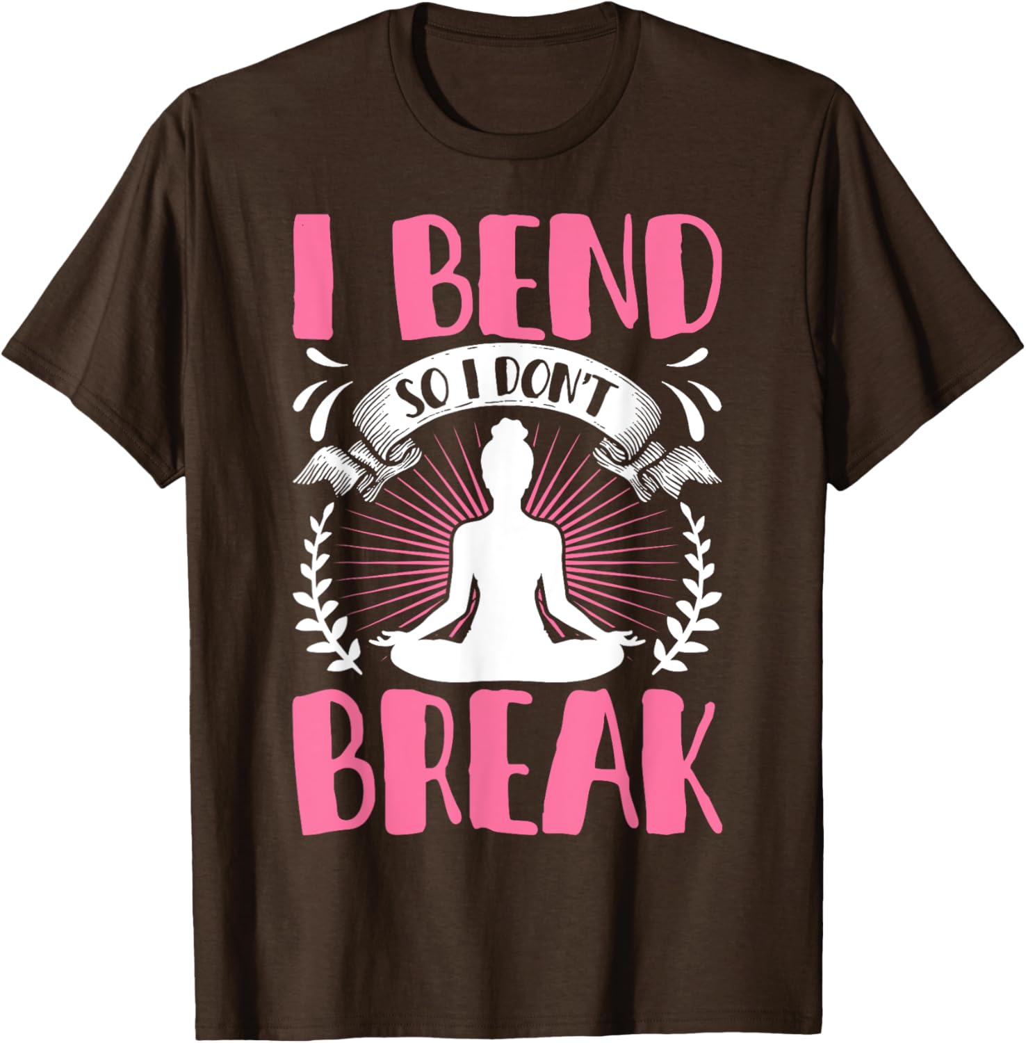 Funny Yoga Lover Shirt I Bend So I Don't Break for Women and Girls - 2
