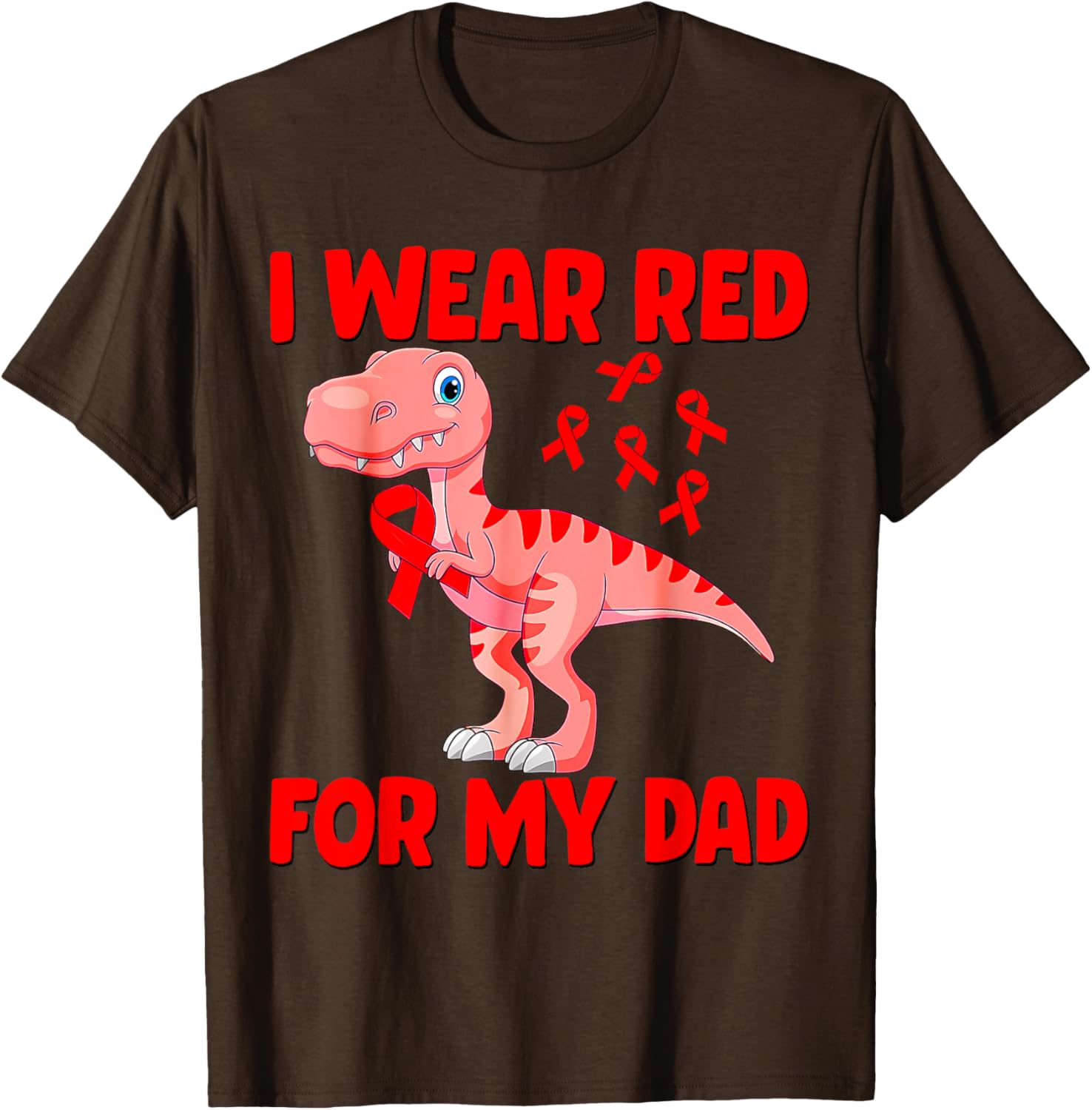 I Wear Red For My Dad Heart Disease Awareness Toddler T-Shirt - 8