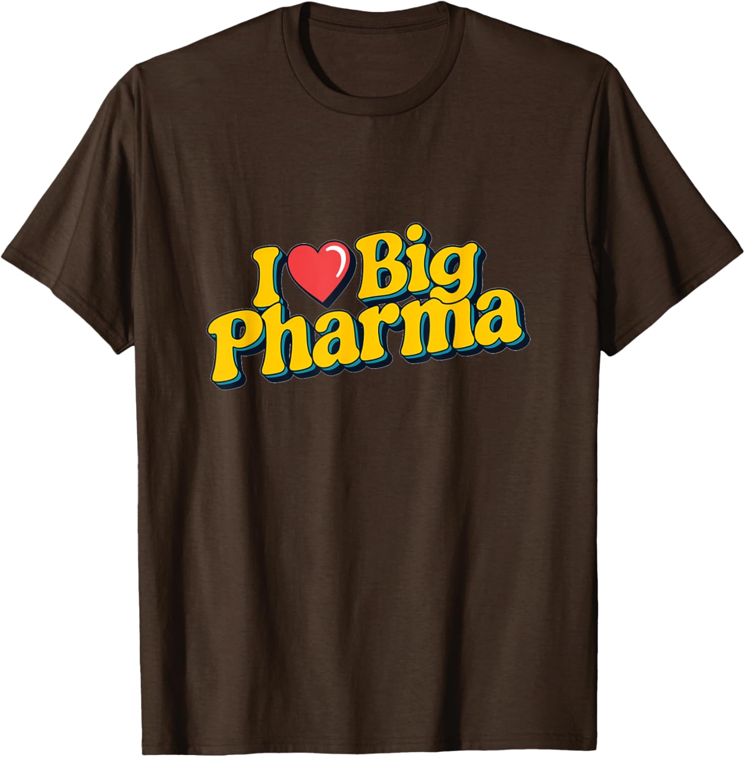 I Love Big Pharma Retro Style T-Shirt for Comfortable Casual Wear - 10