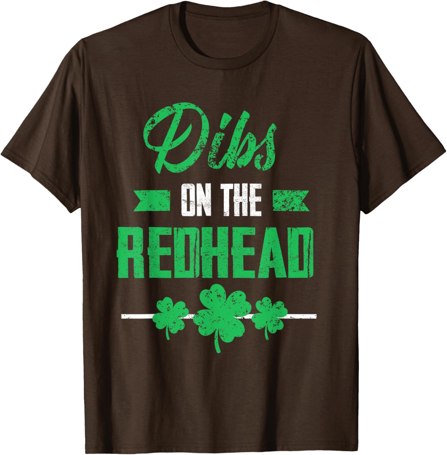 Dibs on the Redhead Shamrock Funny St Patricks Day T-Shirt for Laughs - 1