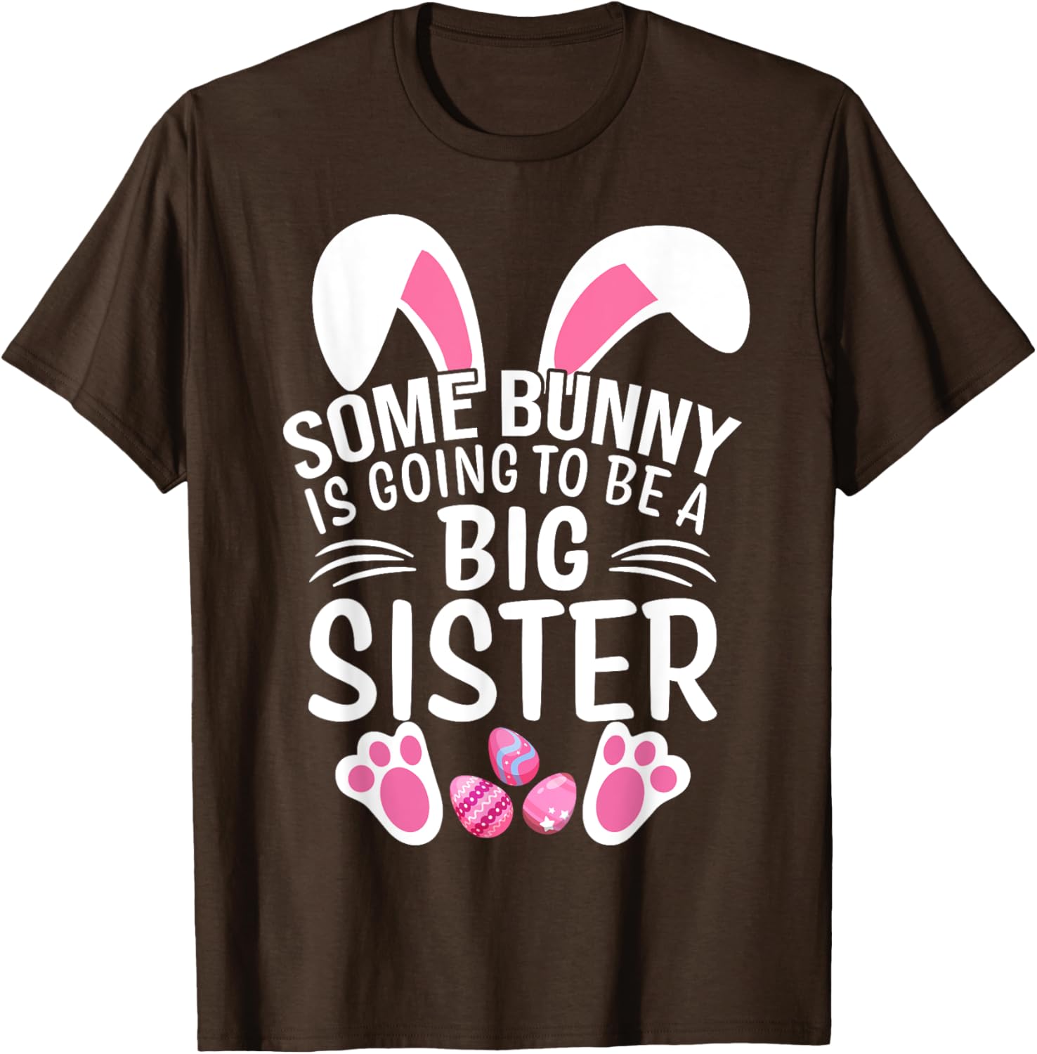 Some Bunny Is Going To Be A Big Sister Easter T-Shirt for Girls - 6