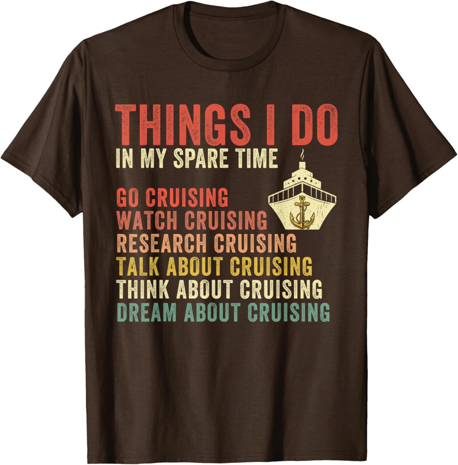 Cruise Lover T-Shirt for Vacation Enthusiasts - Perfect Spare Time Gift - 4