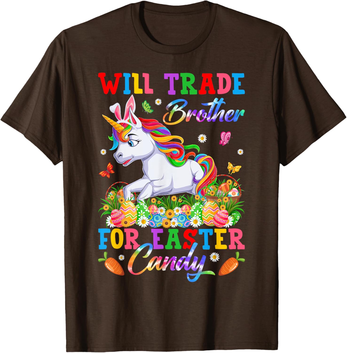 Funny Easter T-Shirt Will Trade Brother for Unicorns and Candy Eggs - 28