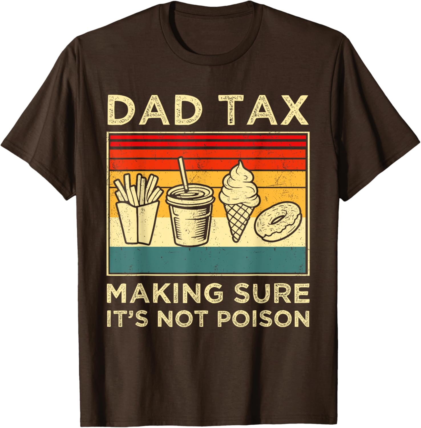 Funny Dad Joke T-Shirt for Father's Day - Dad Tax: Not Poison Design - 2