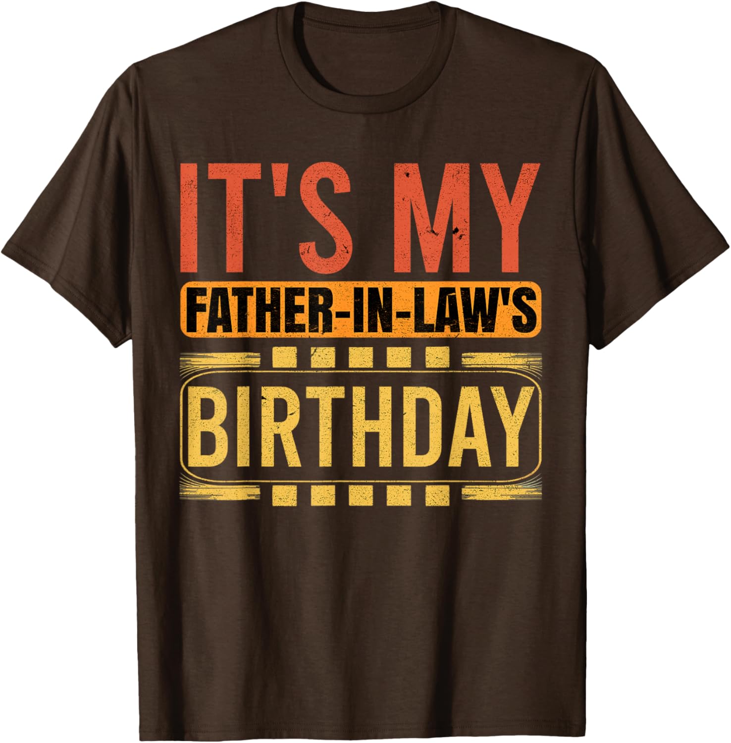 Retro Family Humor T-Shirt for Father in Law's Birthday Celebration - 24