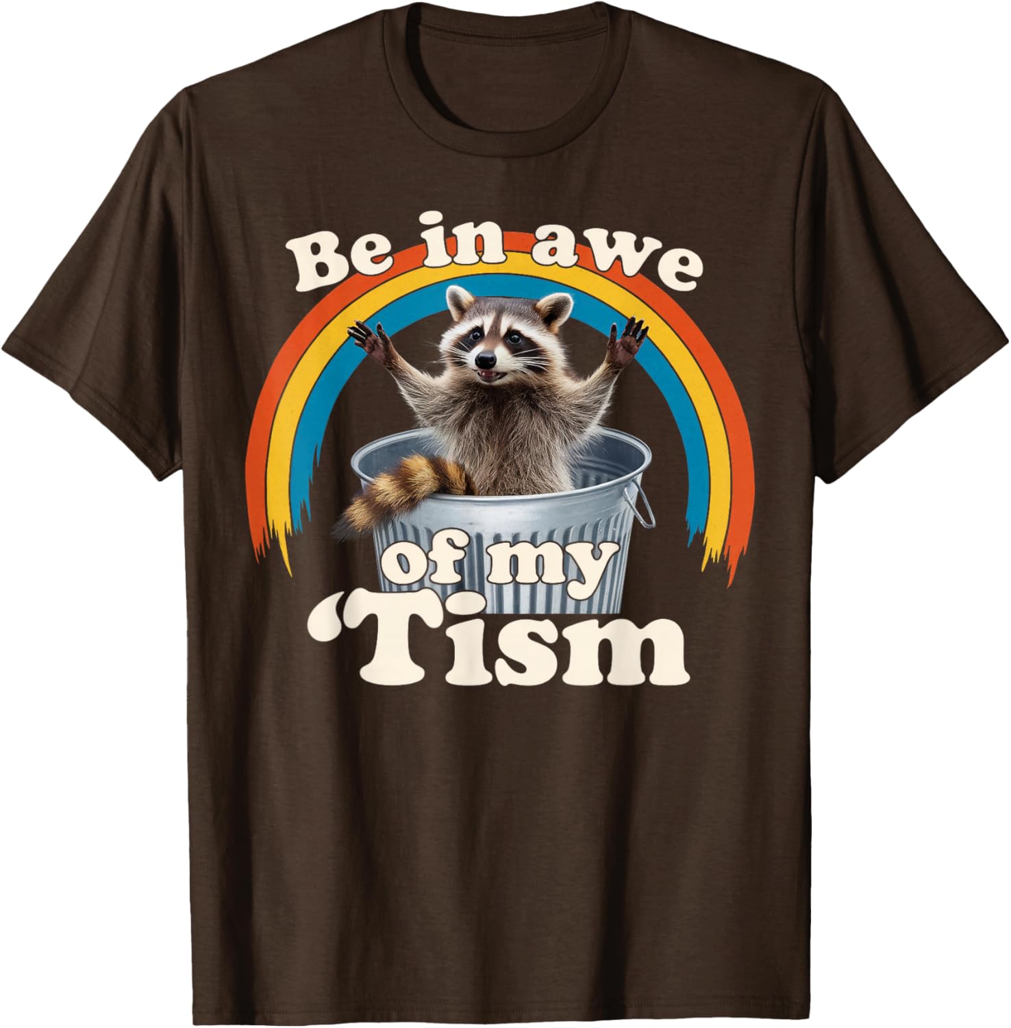 Raccoon Autism Meme T-Shirt for Men, Women, and Kids Fun Gift - 20