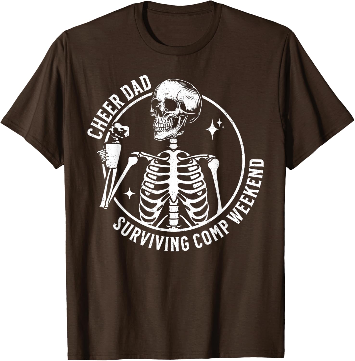 Skeleton Coffee Cheer Dad T-Shirt for Father's Day and Competition Weekend - 16