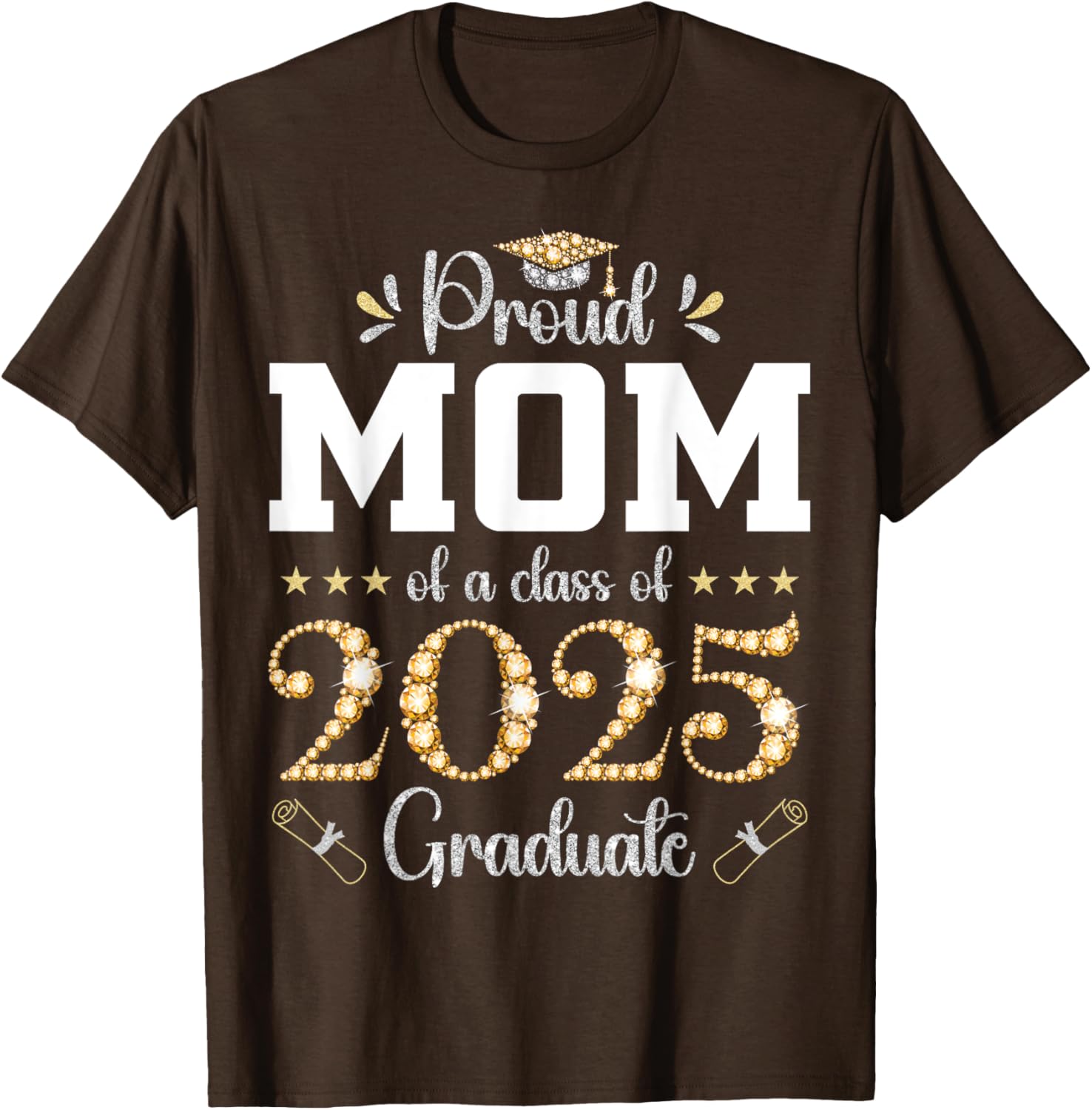 Proud Mom of a Class of 2025 Graduate T-Shirt for Celebrating Success - 6