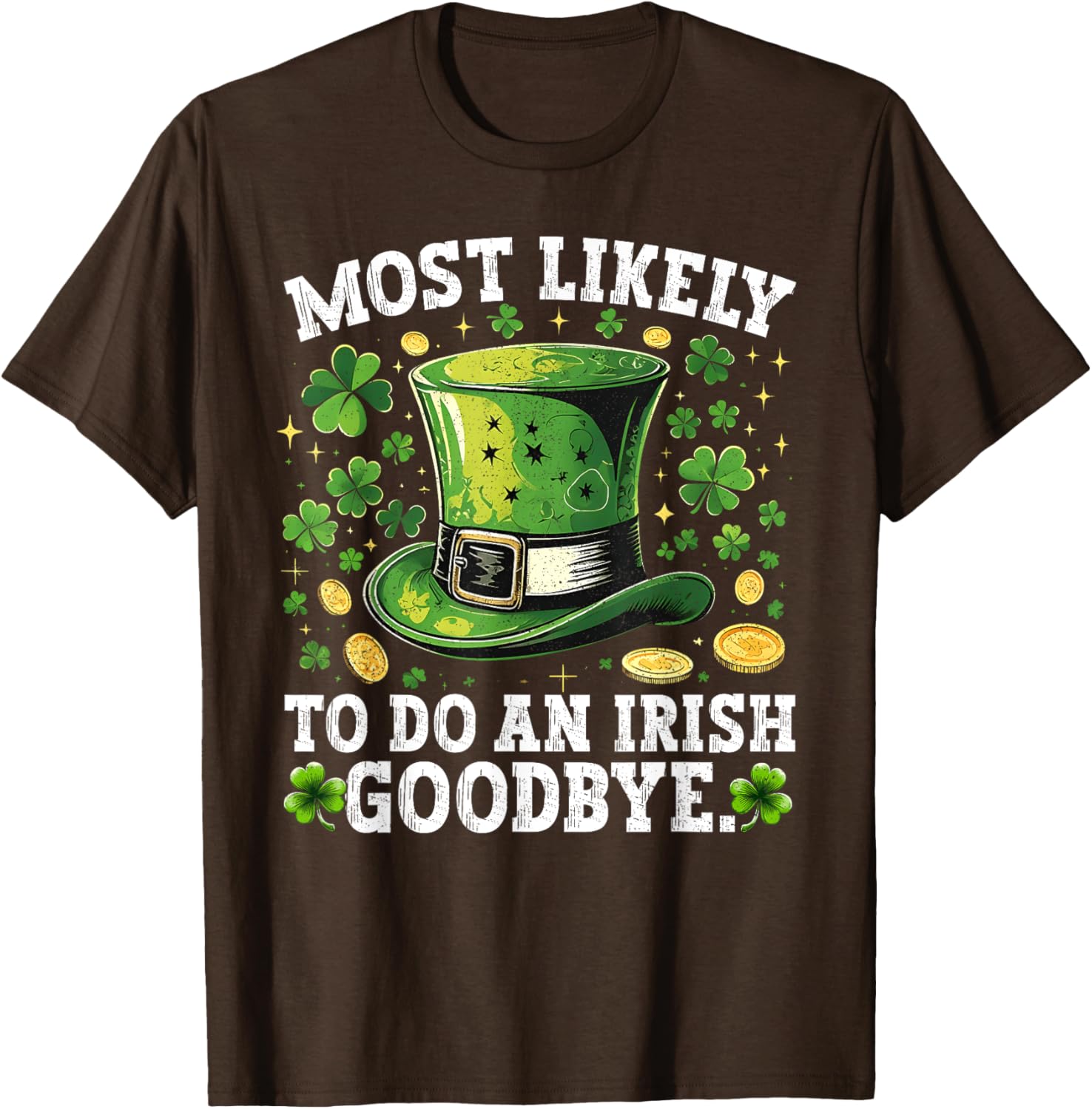 Funny St. Patrick's Day Irish Goodbye T-Shirt for Festive Celebrations - 7