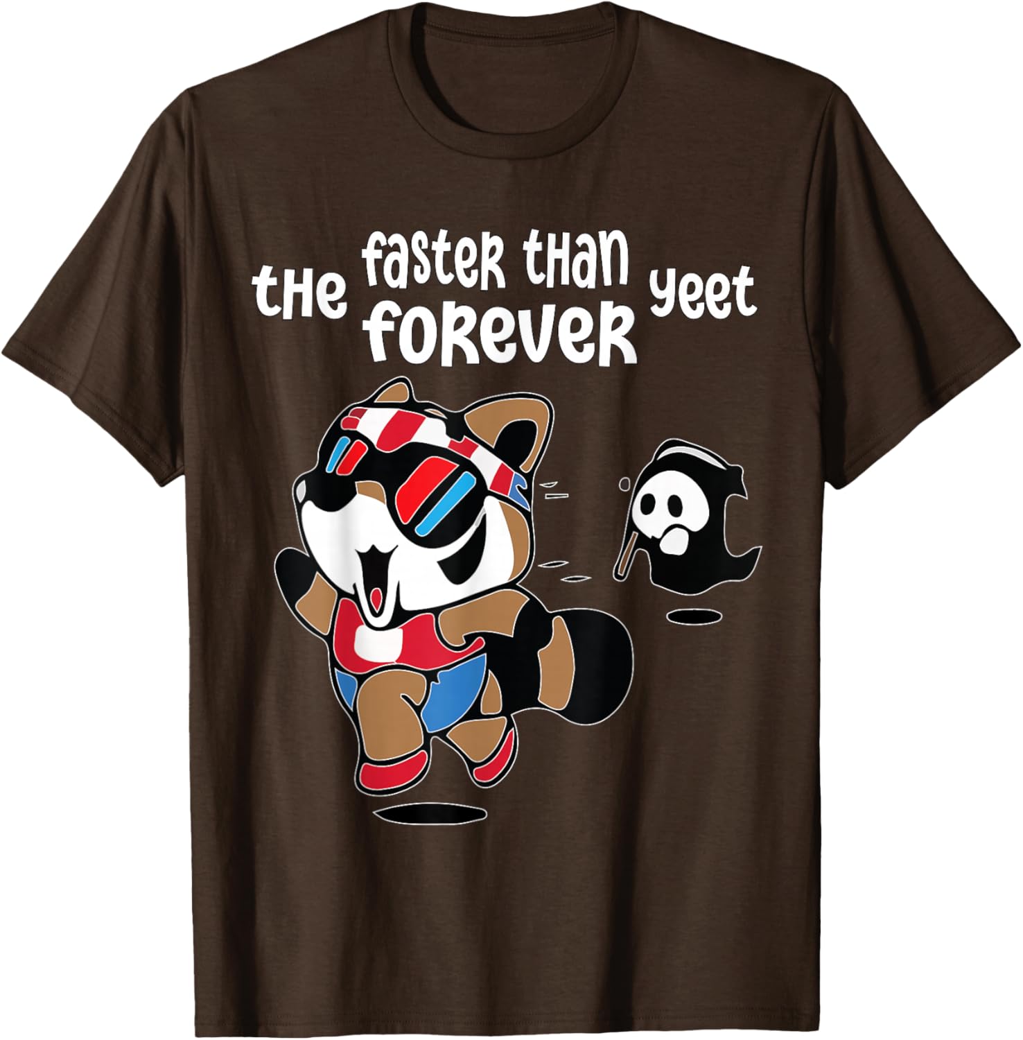 Funny Ghost Raccoon T-Shirt Faster Than The Forever Yeet Tees for Fun - 8