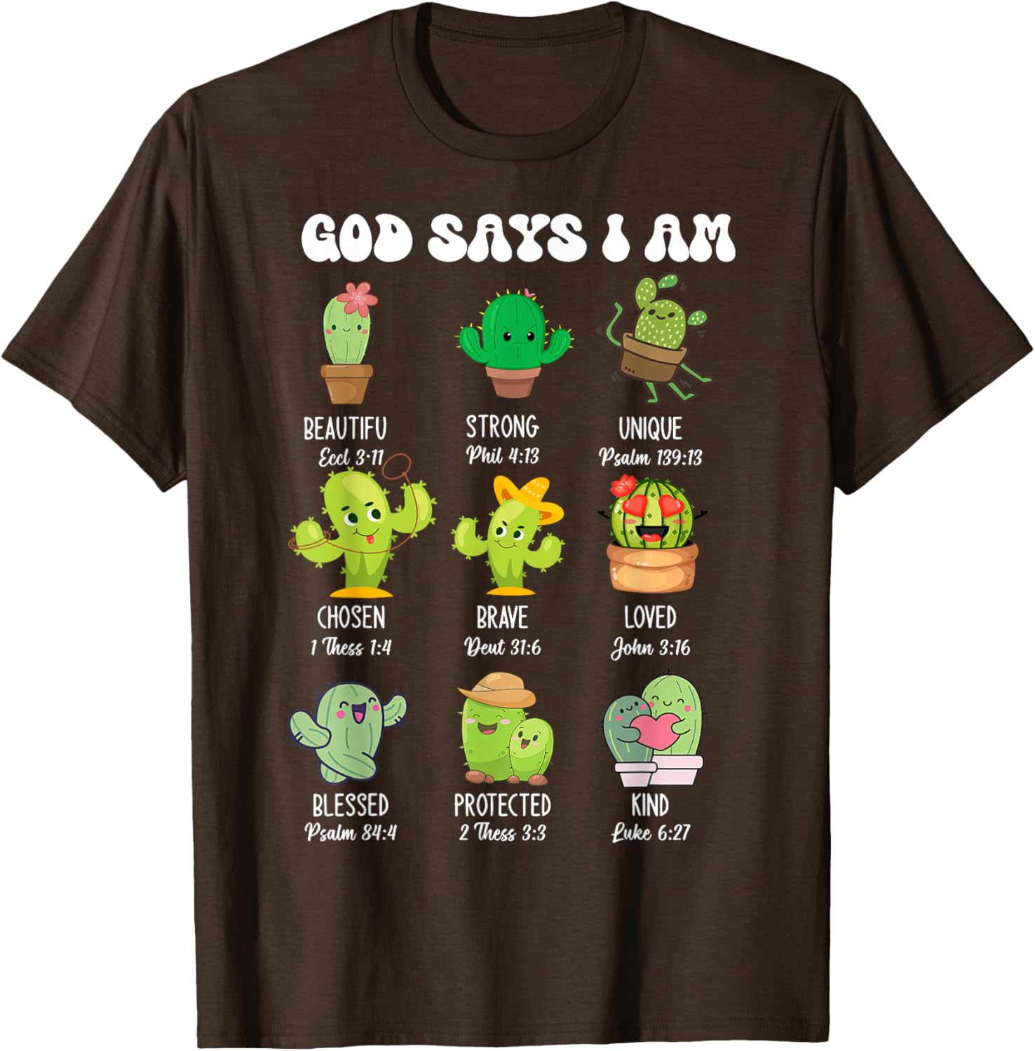 Cute Christian Cactus T-Shirt - God Says I Am Religious Apparel - 9