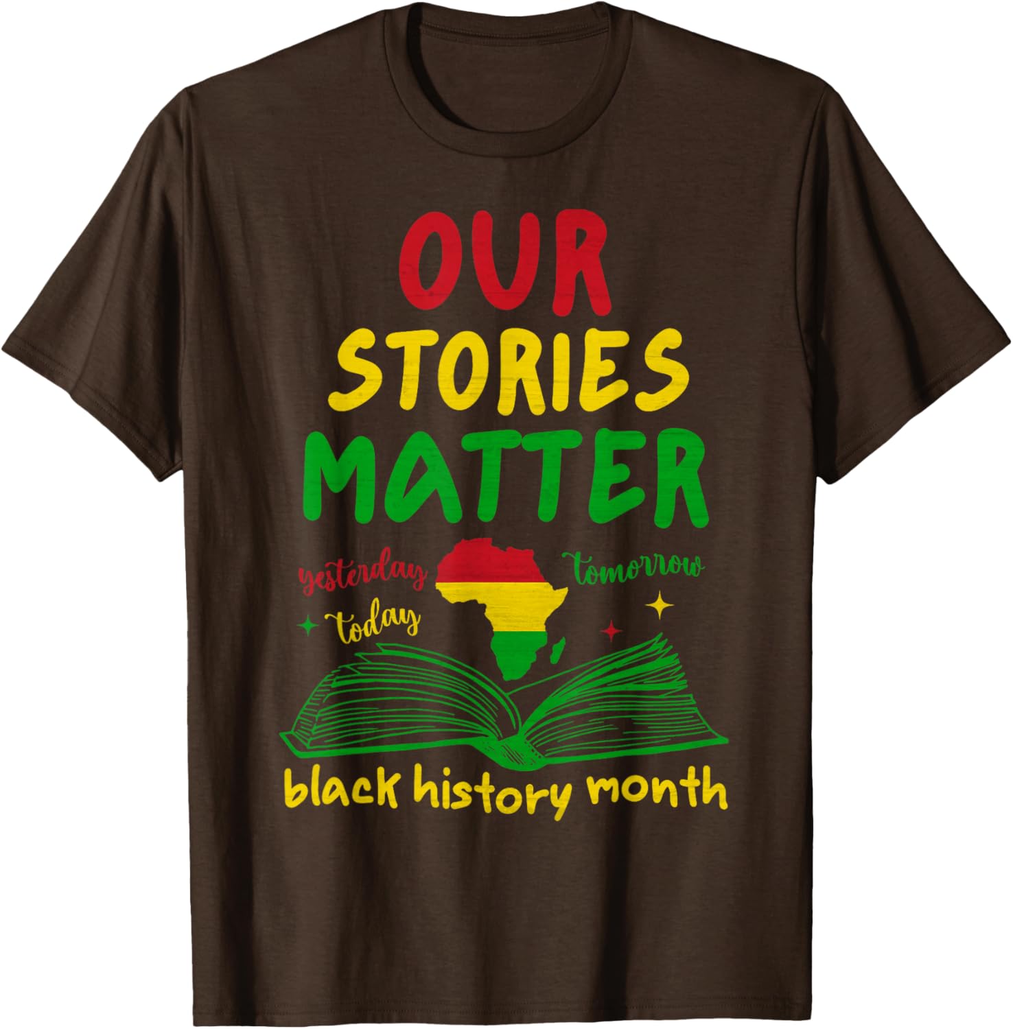 Inspirational Black History Month T-Shirt Our Stories Matter Design - 8