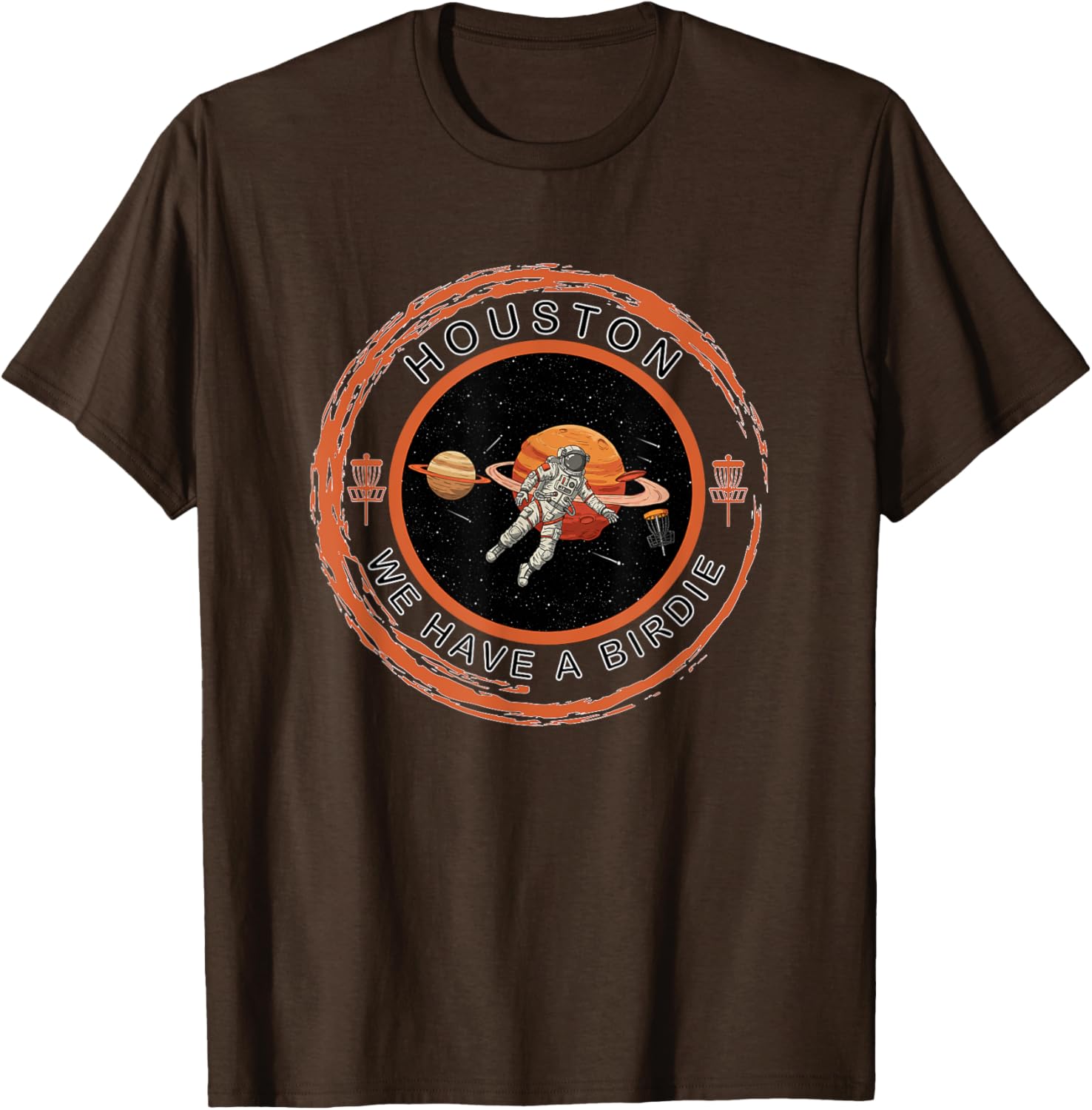 Disc Golf Astronaut We Have A Birdie T-Shirt for Fun Golf Lovers - 14