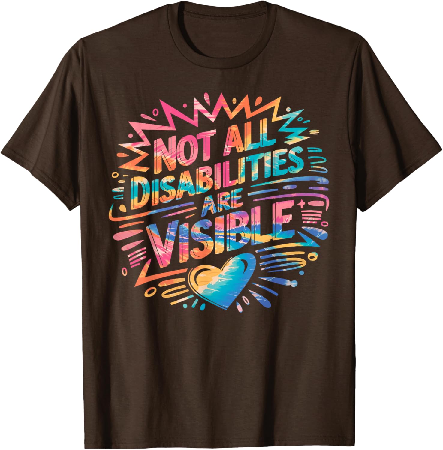 Not All Disabilities Are Visible Cool T-Shirt for Awareness and Comfort - 2