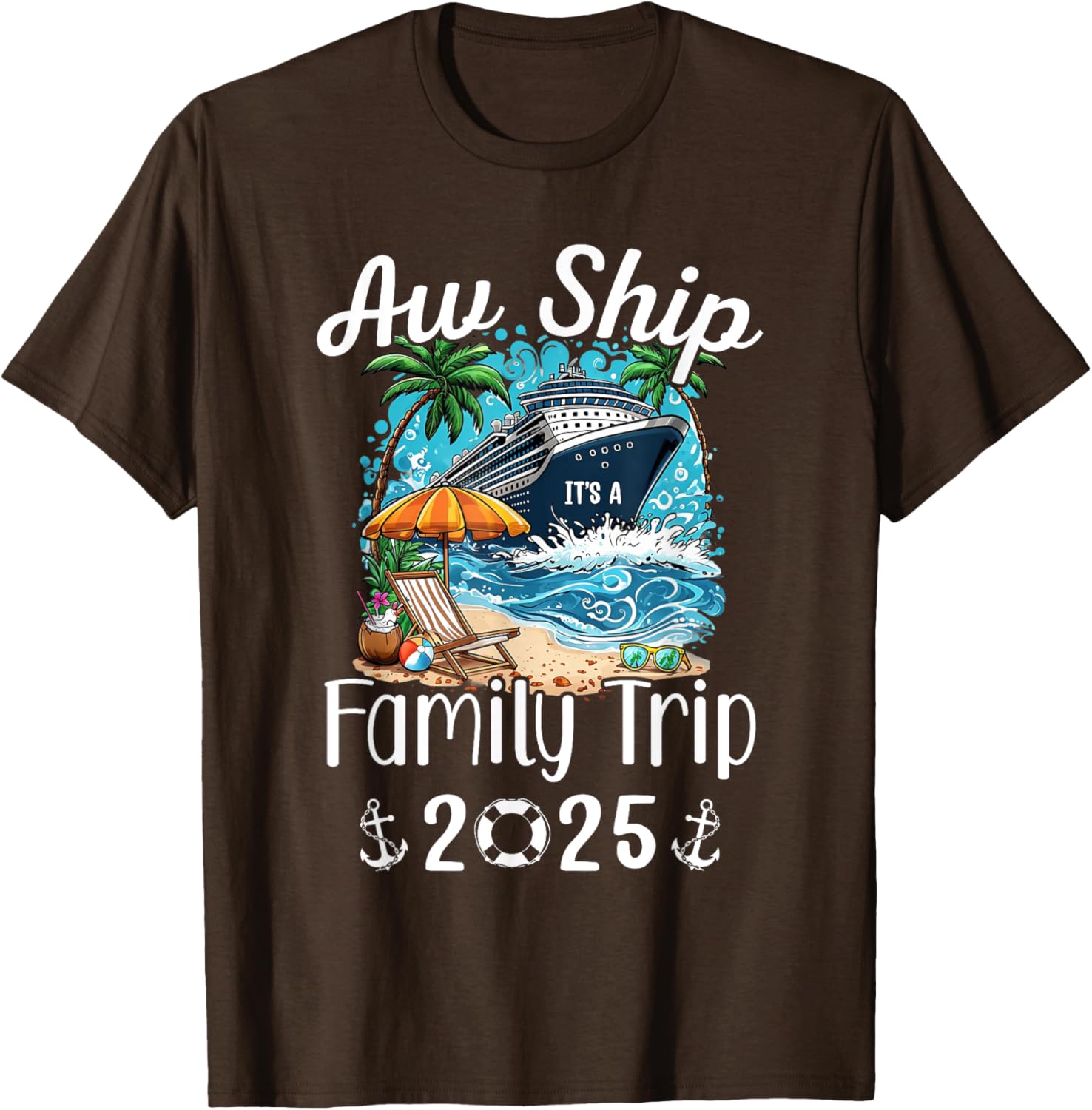 Family Matching Aw Ship It's A Family Trip 2025 Cruise T-Shirt - 10