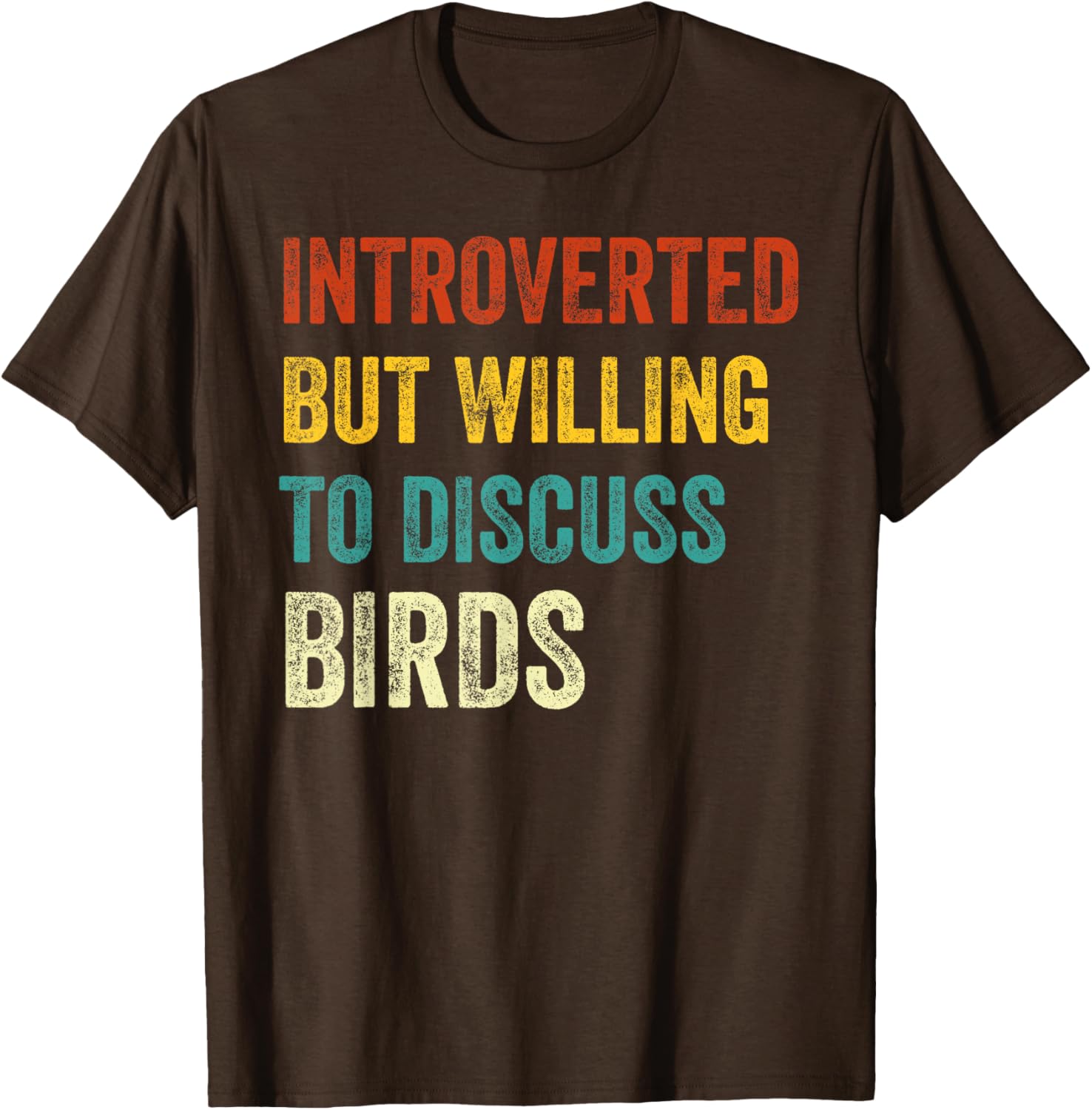 Introverted But Willing to Discuss Birds Retro T-Shirt for Bird Lovers - 7