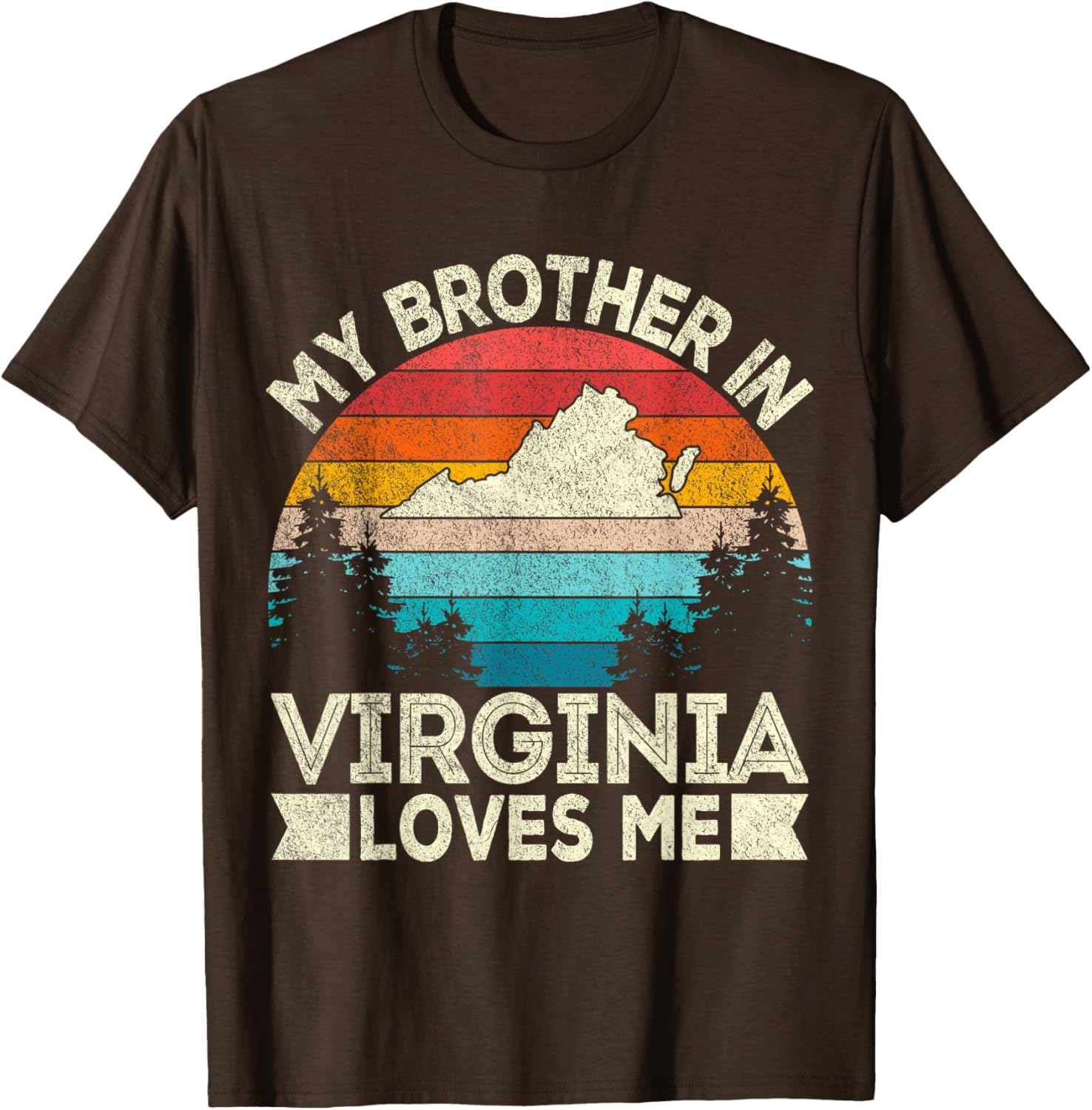 My Brother In Virginia Loves Me Retro T-Shirt for Family Gifts - 2
