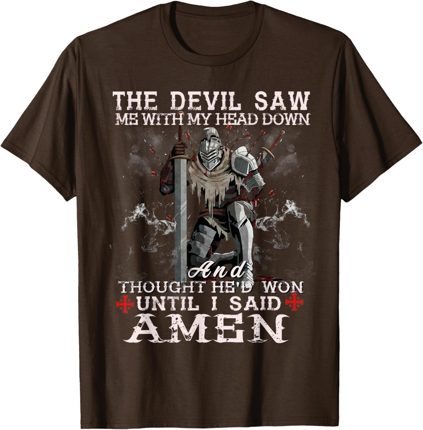 Knight Templar Christian Warrior T-Shirt with Powerful Amen Statement - 26
