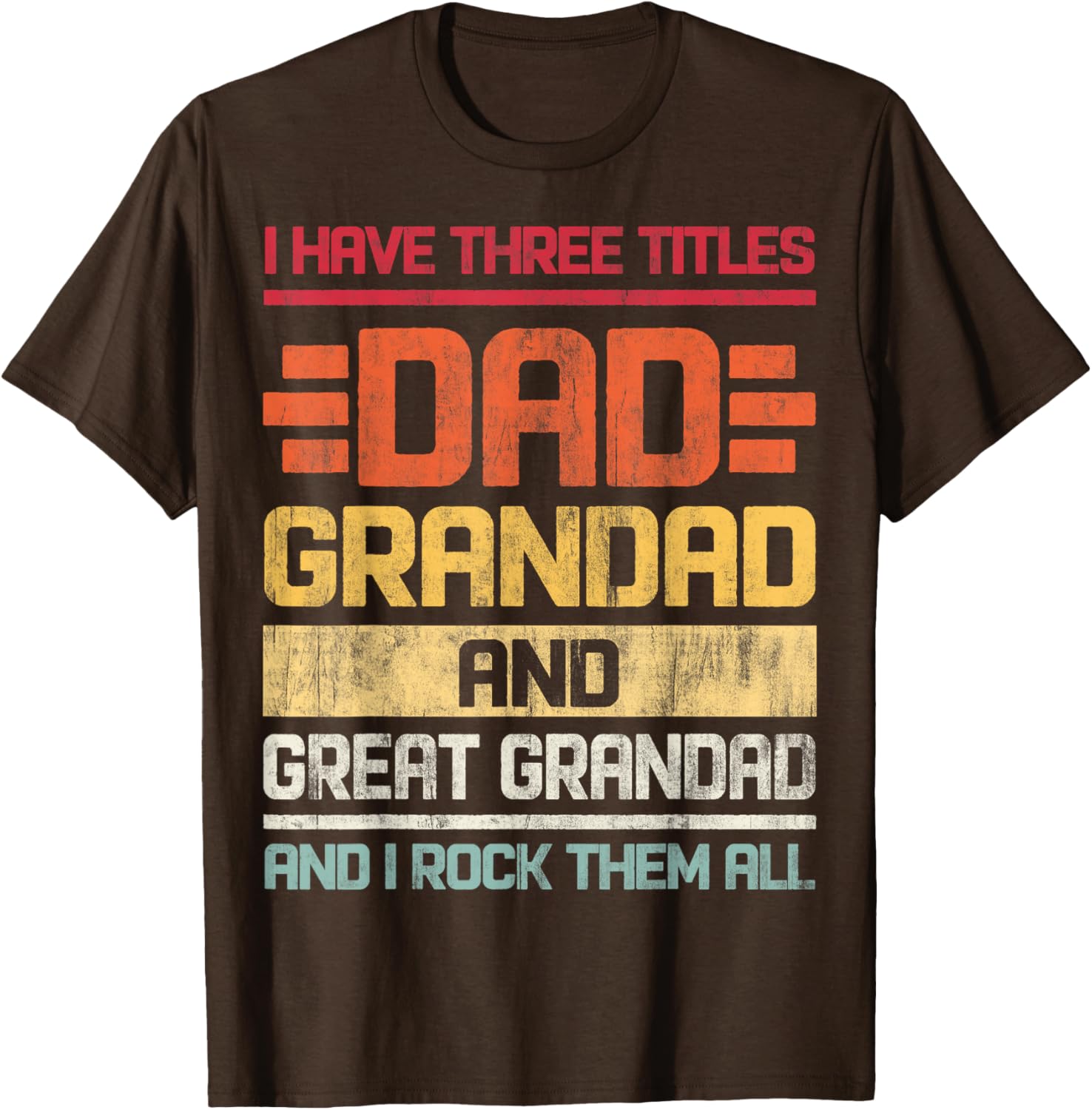 Dad Grandad Great Grandad Rocks T-Shirt for Family Humor and Fun - 28