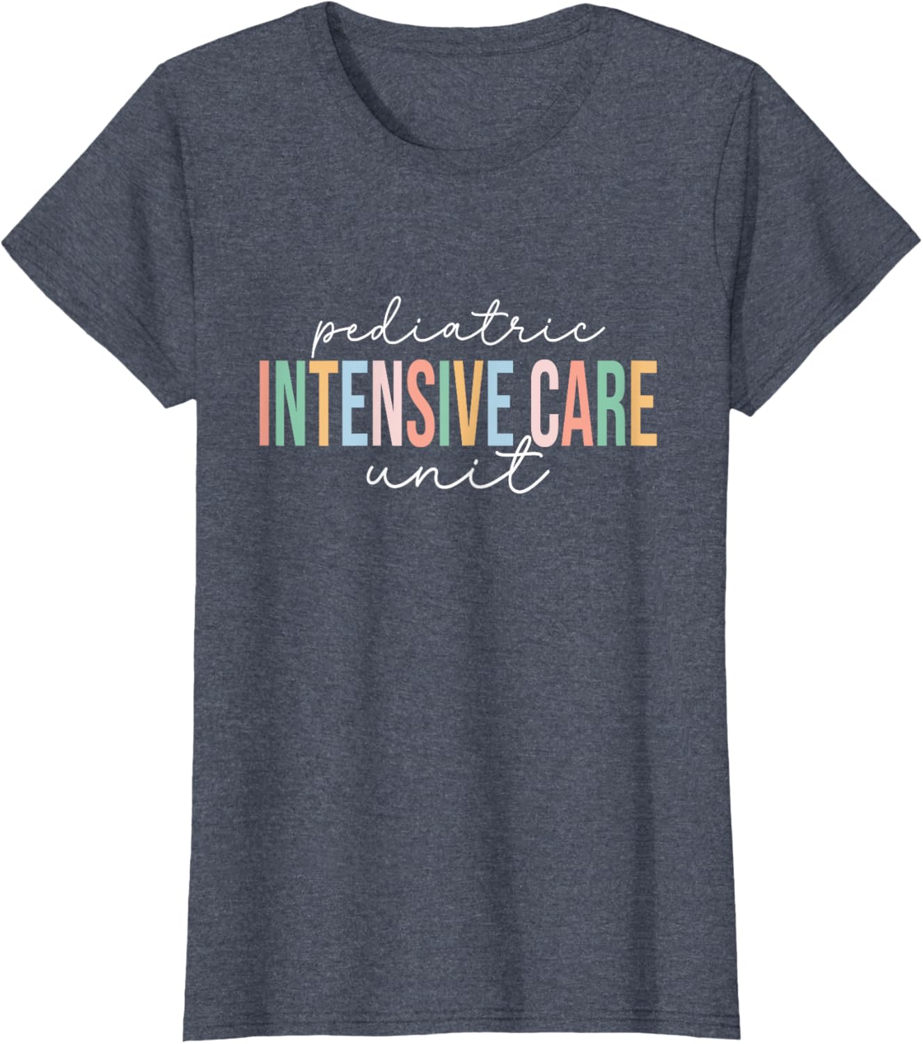 Pediatric Intensive Care Unit Nurse T-Shirt for Caring Professionals - 5