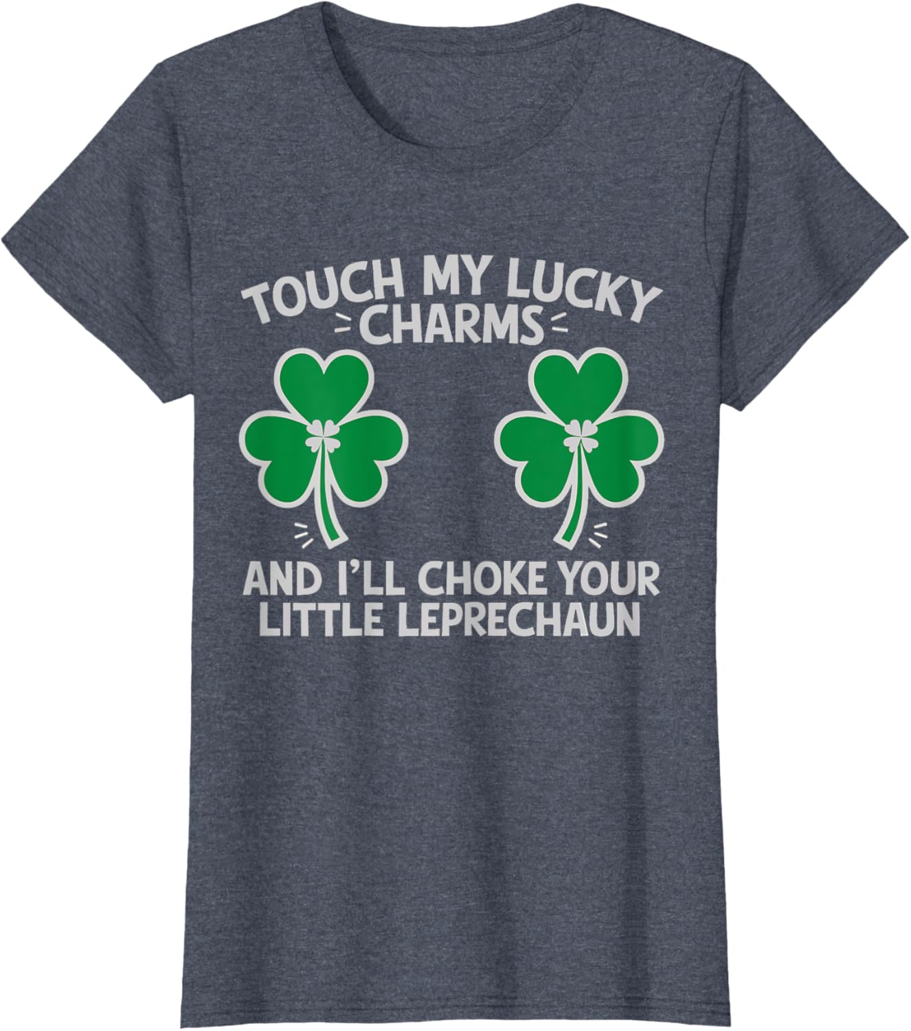 St Patricks Day Touch My Lucky Charm Fun T-Shirt for Saint Paddy's Festivities - 7