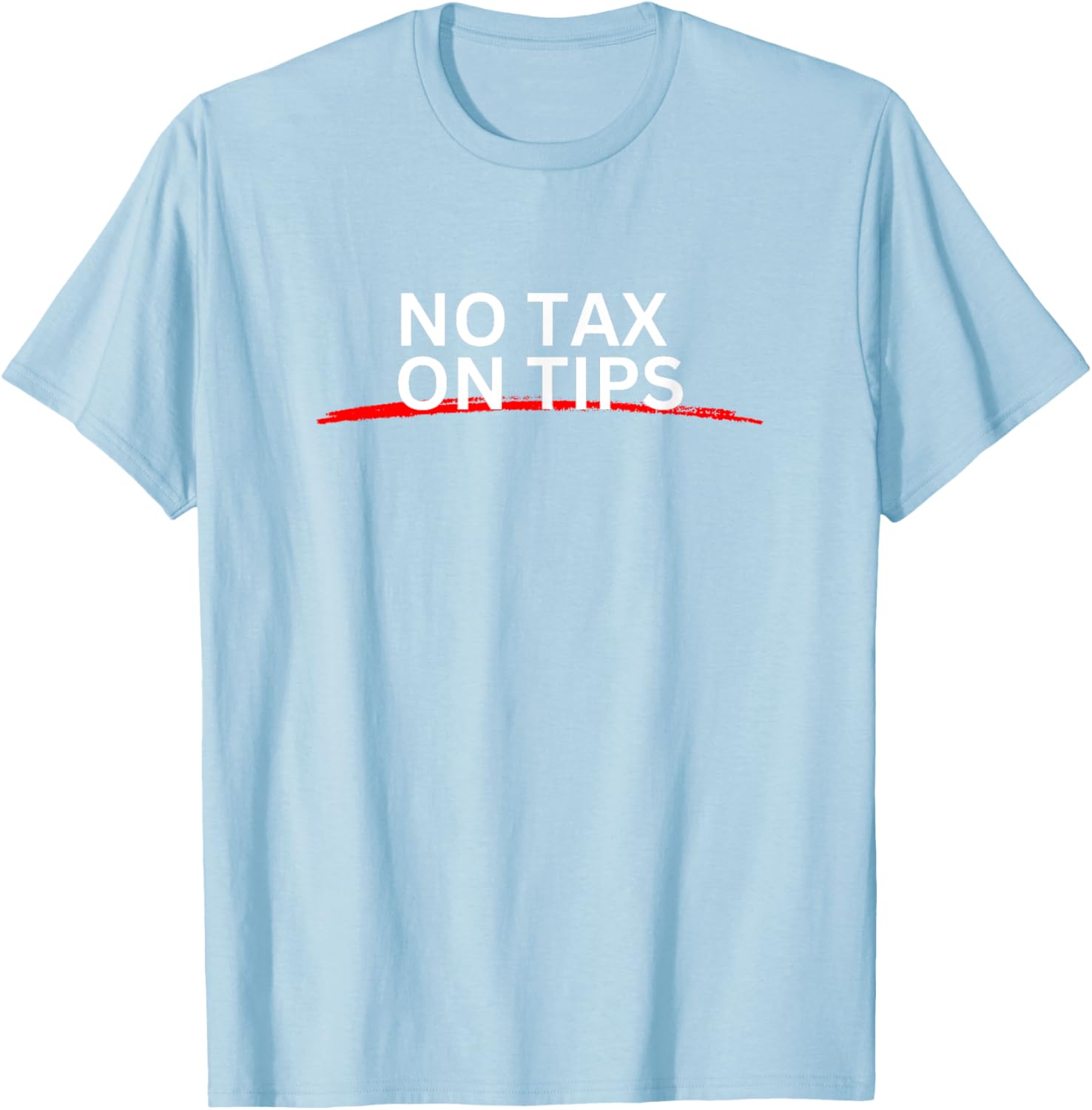 Tax Season No Tax On Tips T-Shirt for Fun and Casual Wear - 6