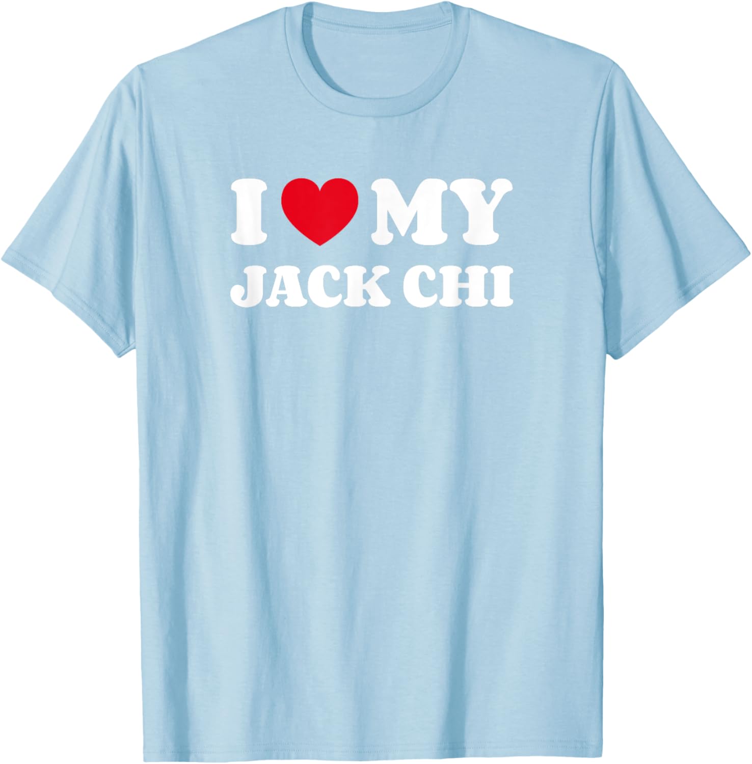 I Love My Jack Chi Dog T-Shirt for Men Women Kids - Adorable Design - 17