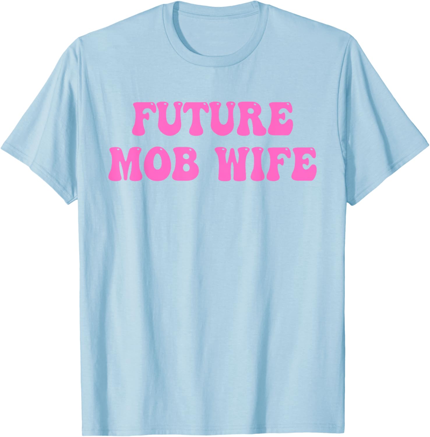 Future Mob Wife Groovy Design T-Shirt for Trendy Fashion Lovers - 14