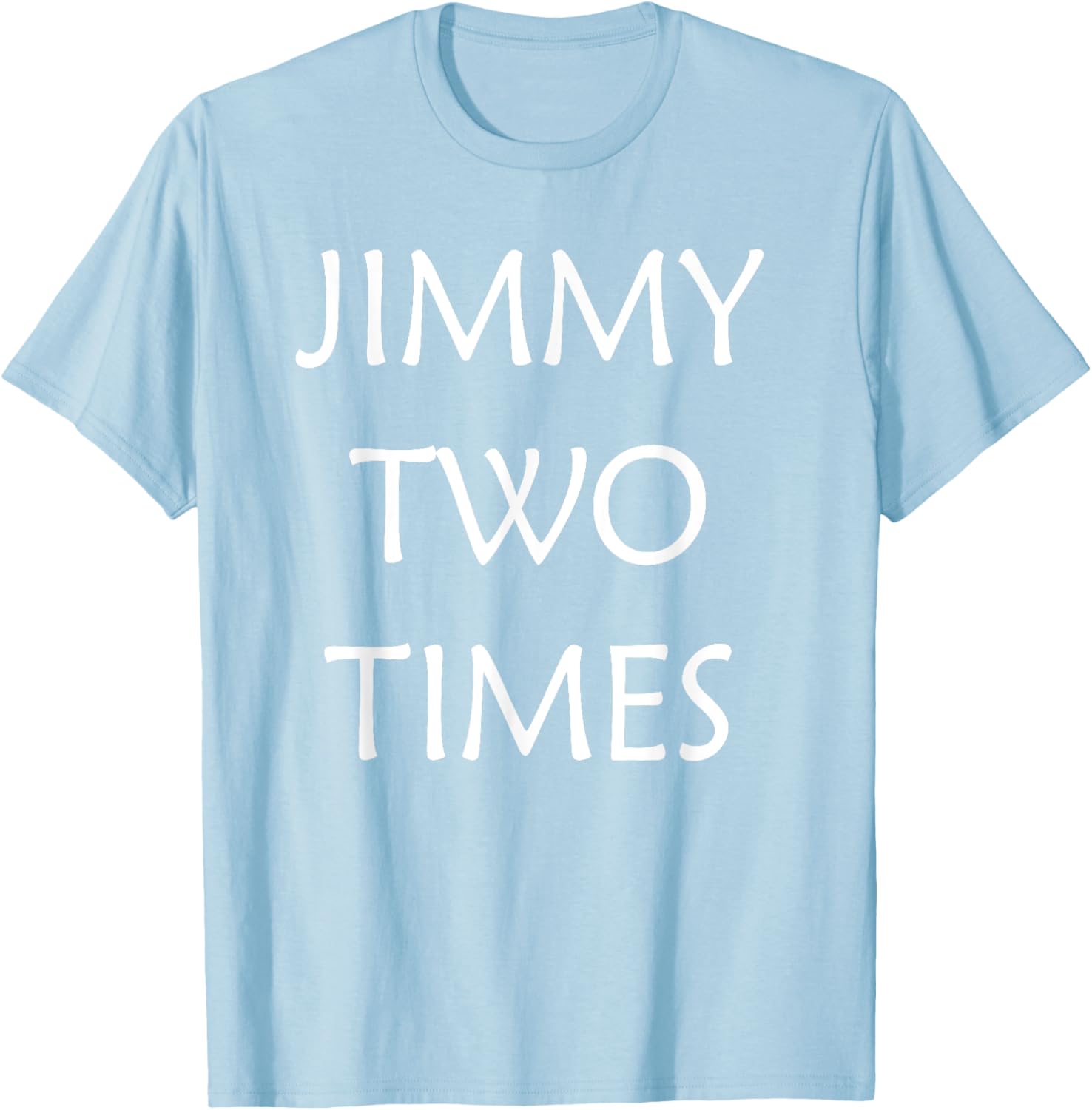 Jimmy Two Times T-Shirt for Stylish Casual Wear - Unique Graphic Tee - 17