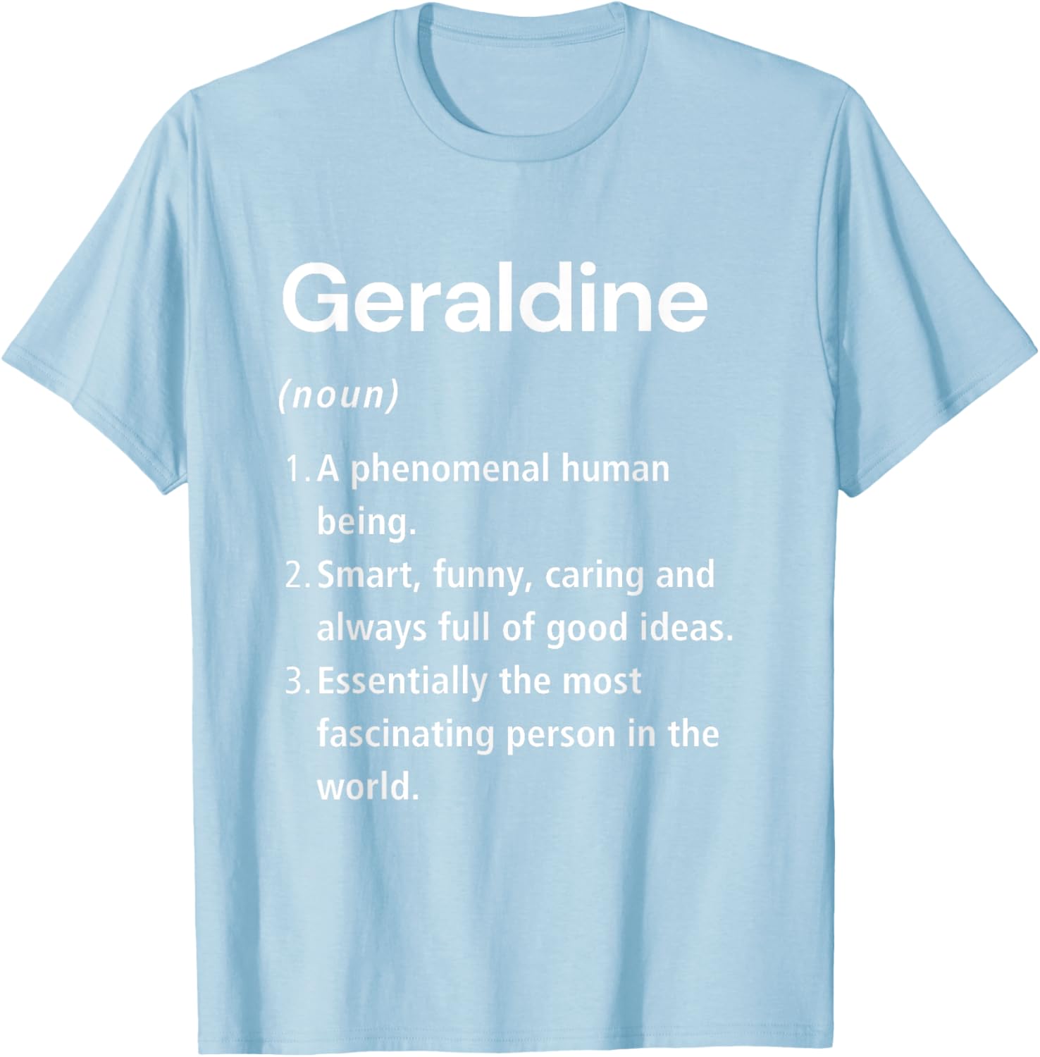 Funny Geraldine Name Definition T-Shirt - Unique Gift for Everyone - 22