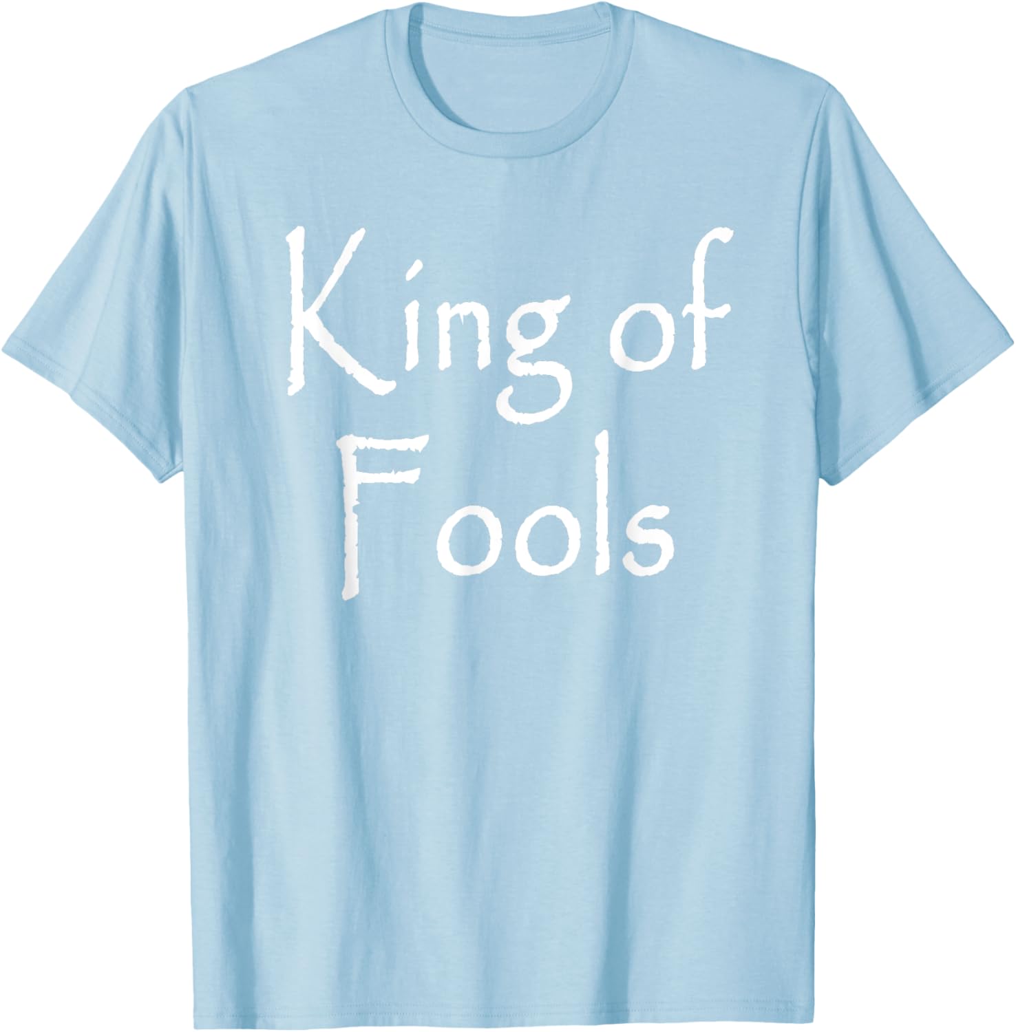 King of Fools T-Shirt - Stylish Apparel for Fun-Loving Souls - 5