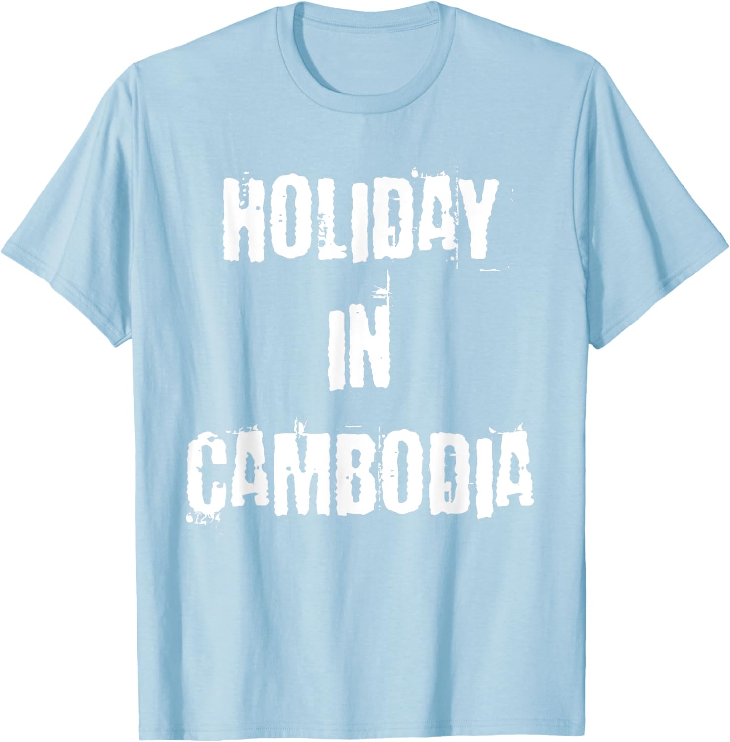 Holiday in Cambodia T-Shirt for Travelers Fashionable Casual Wear - 10