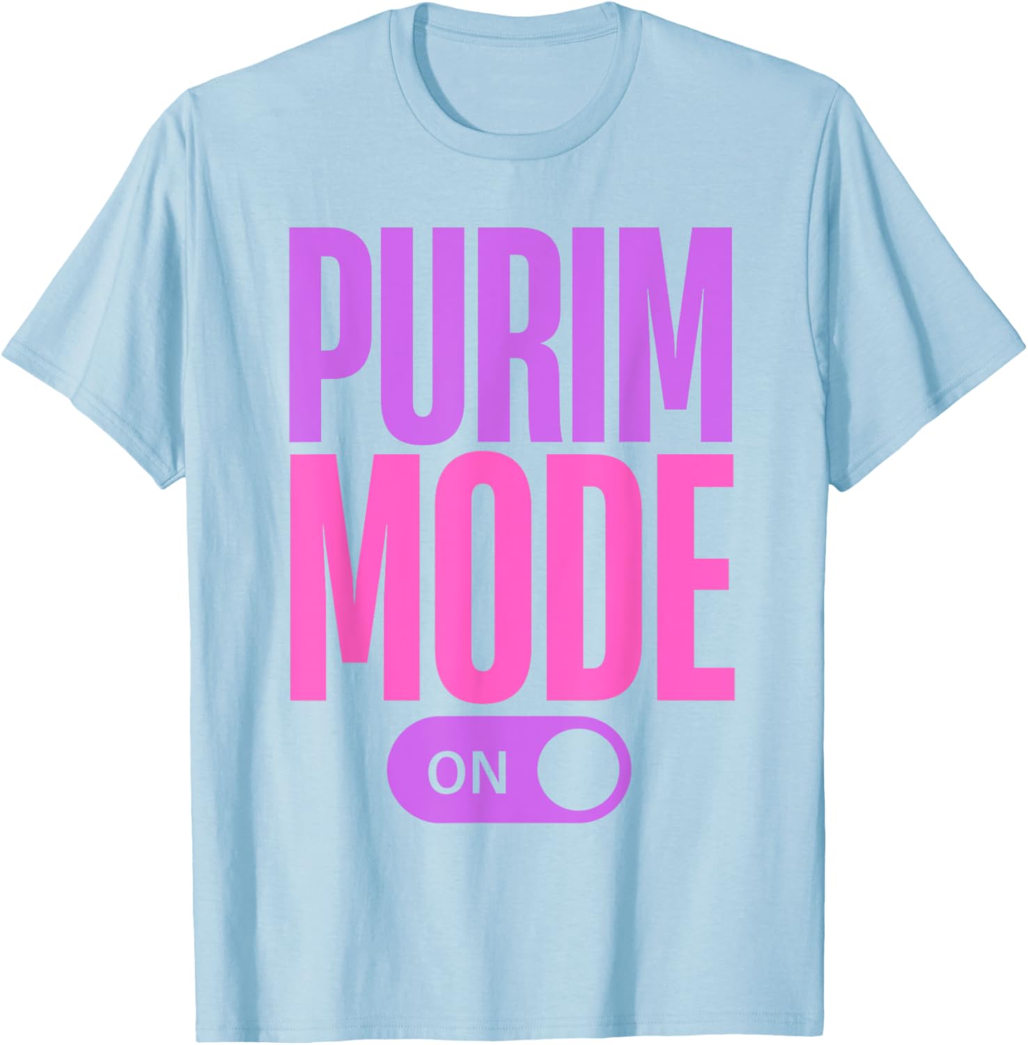 Funny Purim T-Shirt - Purim Mode On Costume for Happy Jewish Celebration - 19