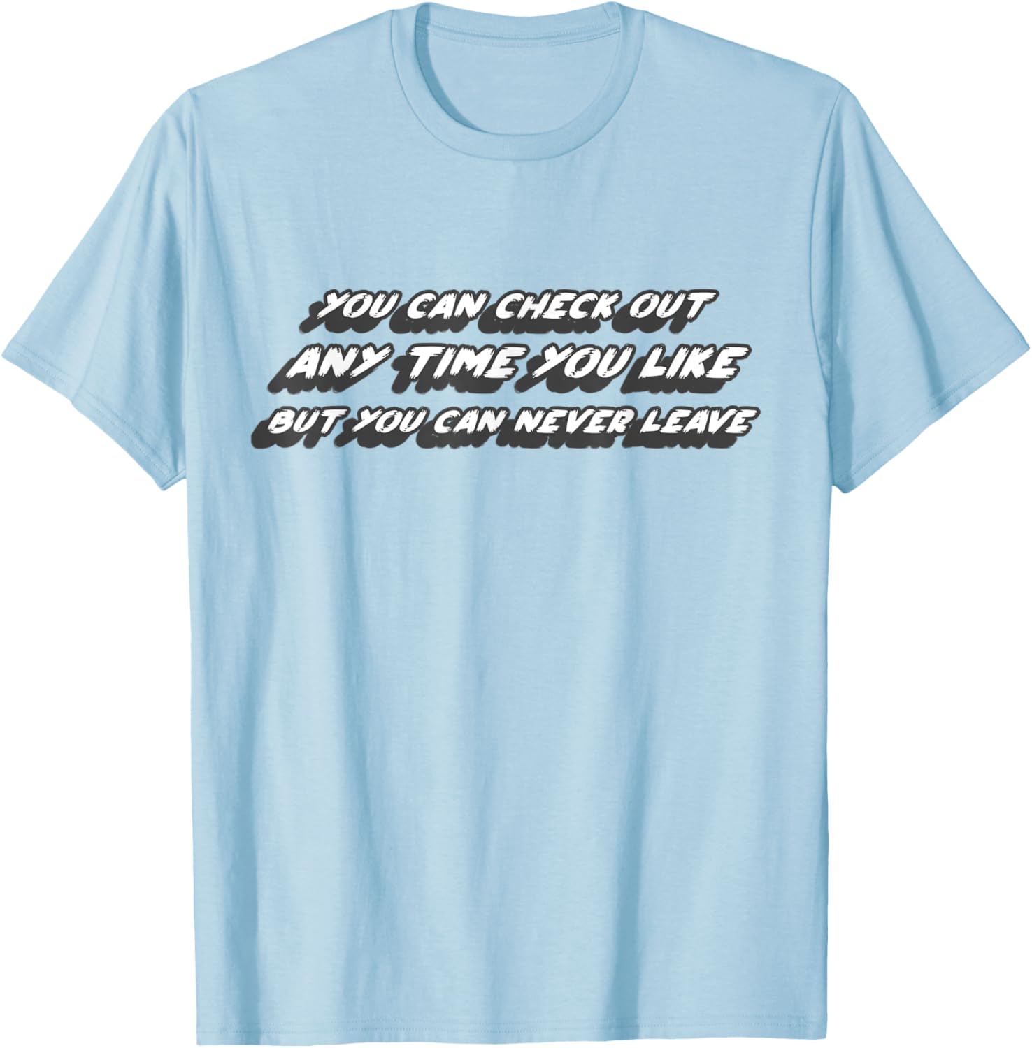 Cool You're Free to Check Out Anytime T-Shirt for Music Lovers - 12