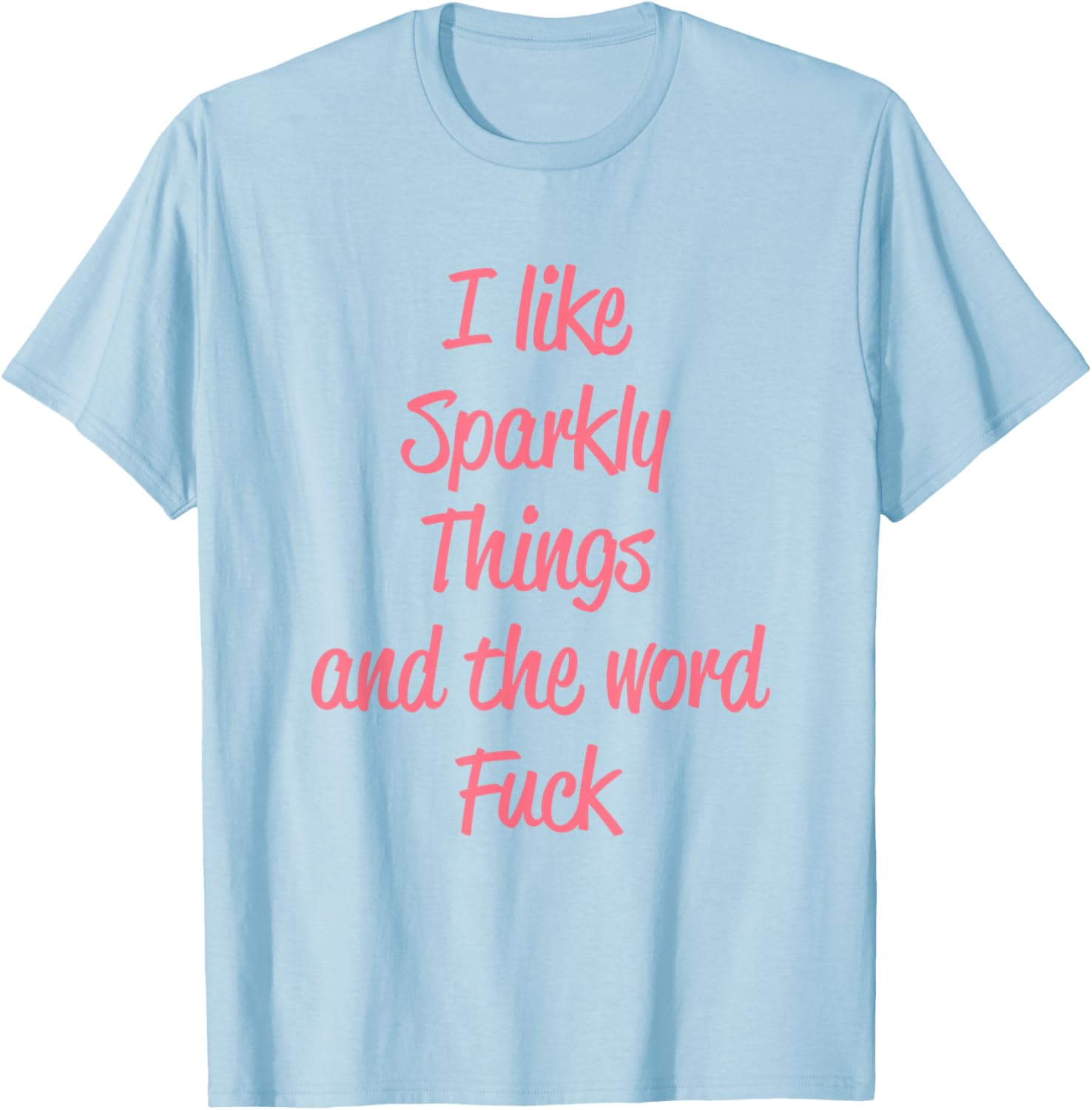 Sparkly Things Design T-Shirt for Fun Fashion Lovers and Trendsetters - 4