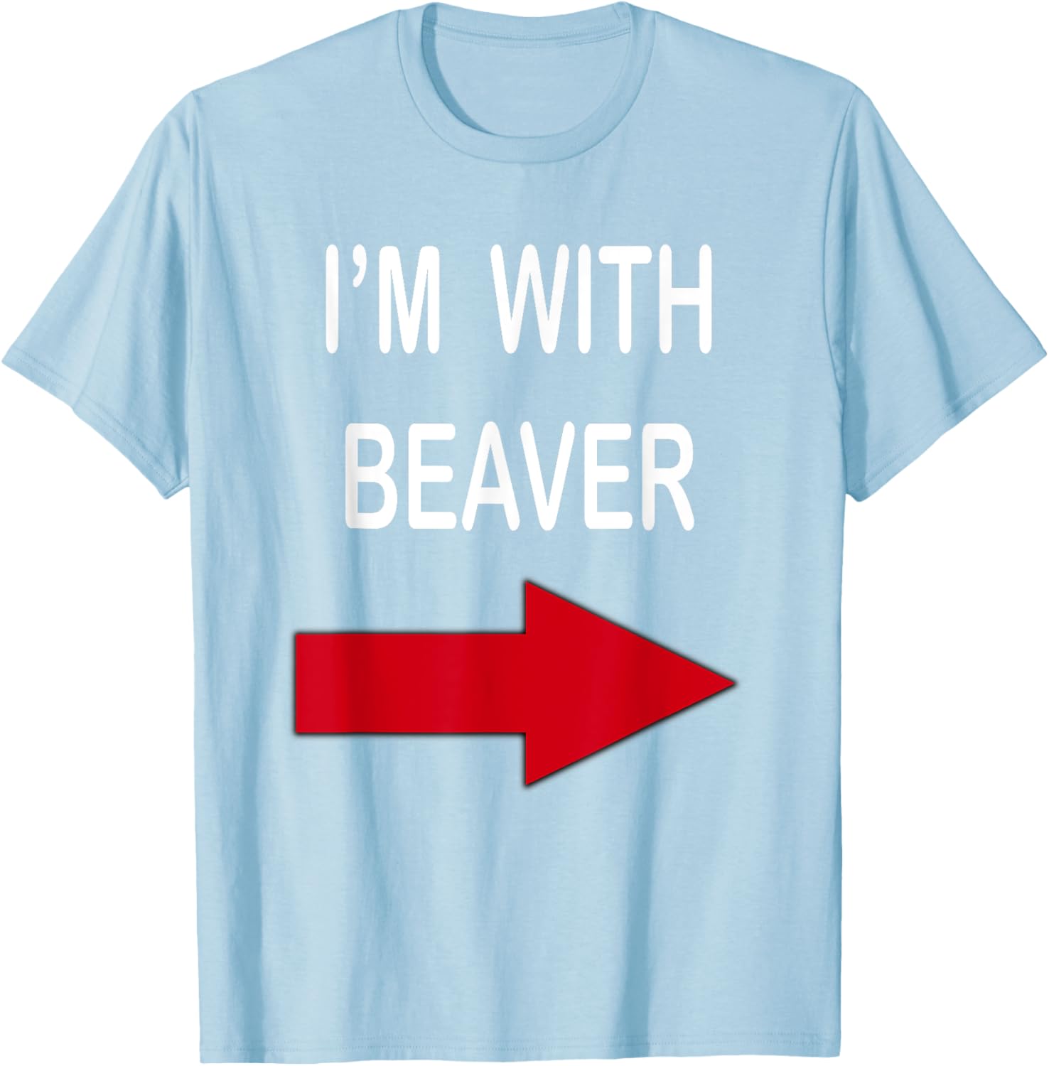 I'm With Beaver Funny T-Shirt for Nature Lovers and Outdoor Enthusiasts - 7
