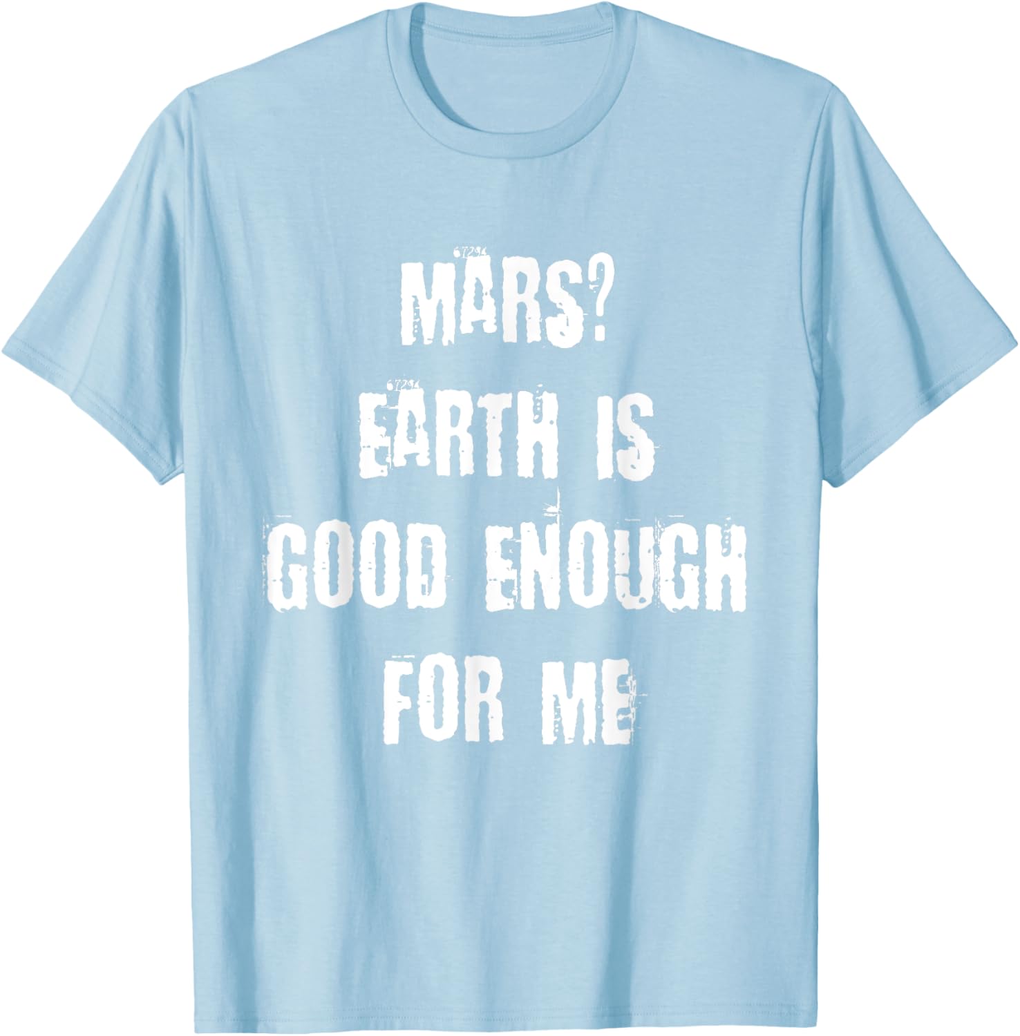 Funny Mars Earth T-Shirt for Space Lovers - Unique Casual Wear - 4