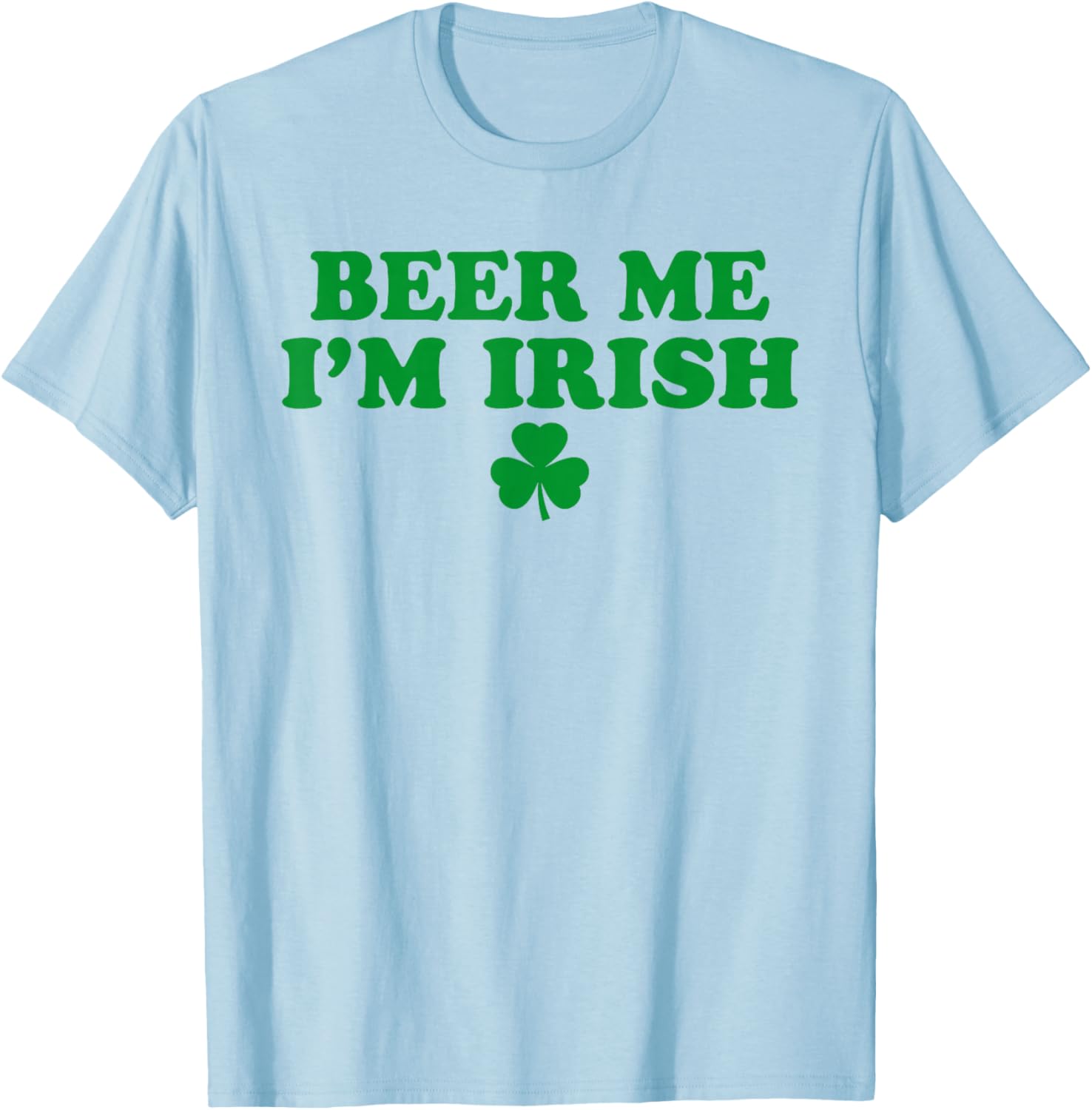 Funny Irish Shamrock Beer Me T-Shirt for St Patricks Day Celebration - 7