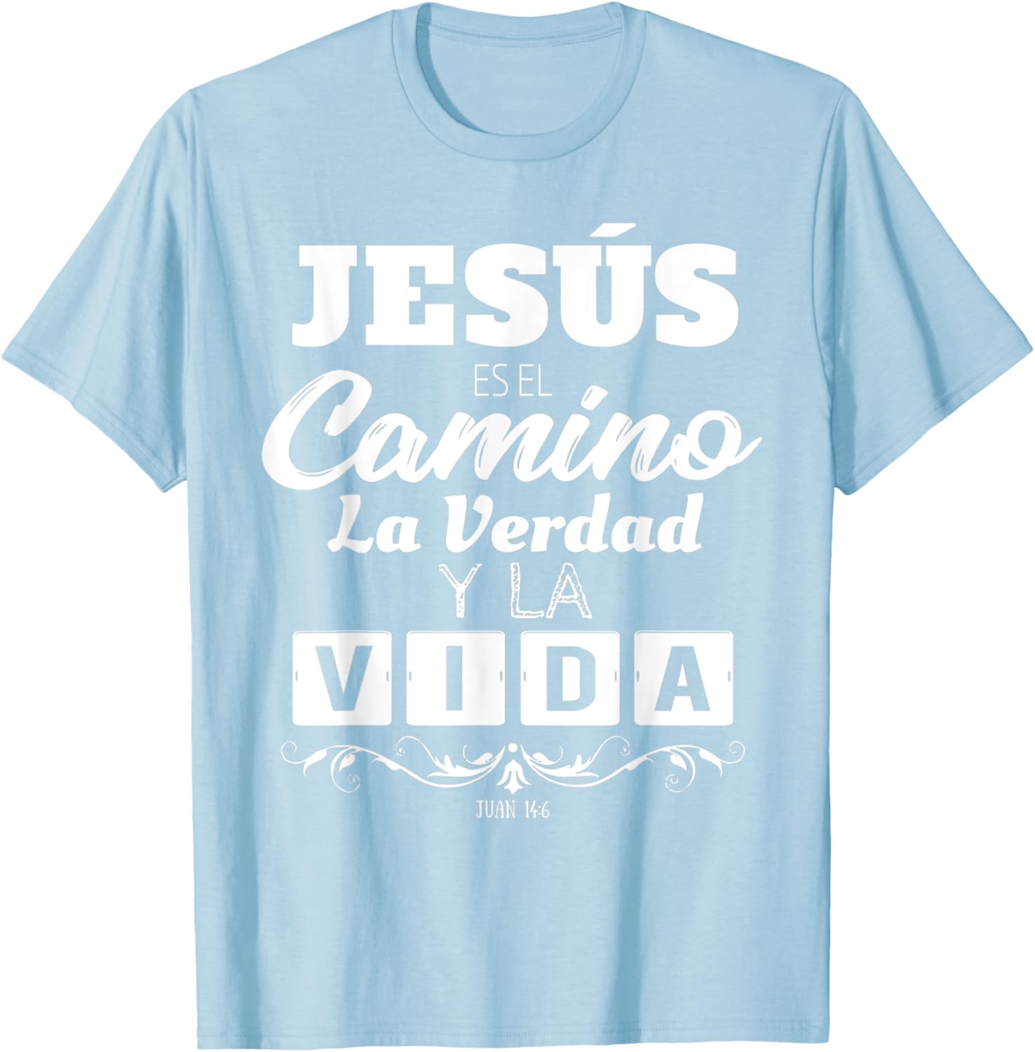 Jesus Is The Way Truth Life Christian Quotes T-Shirt for Believers - 26