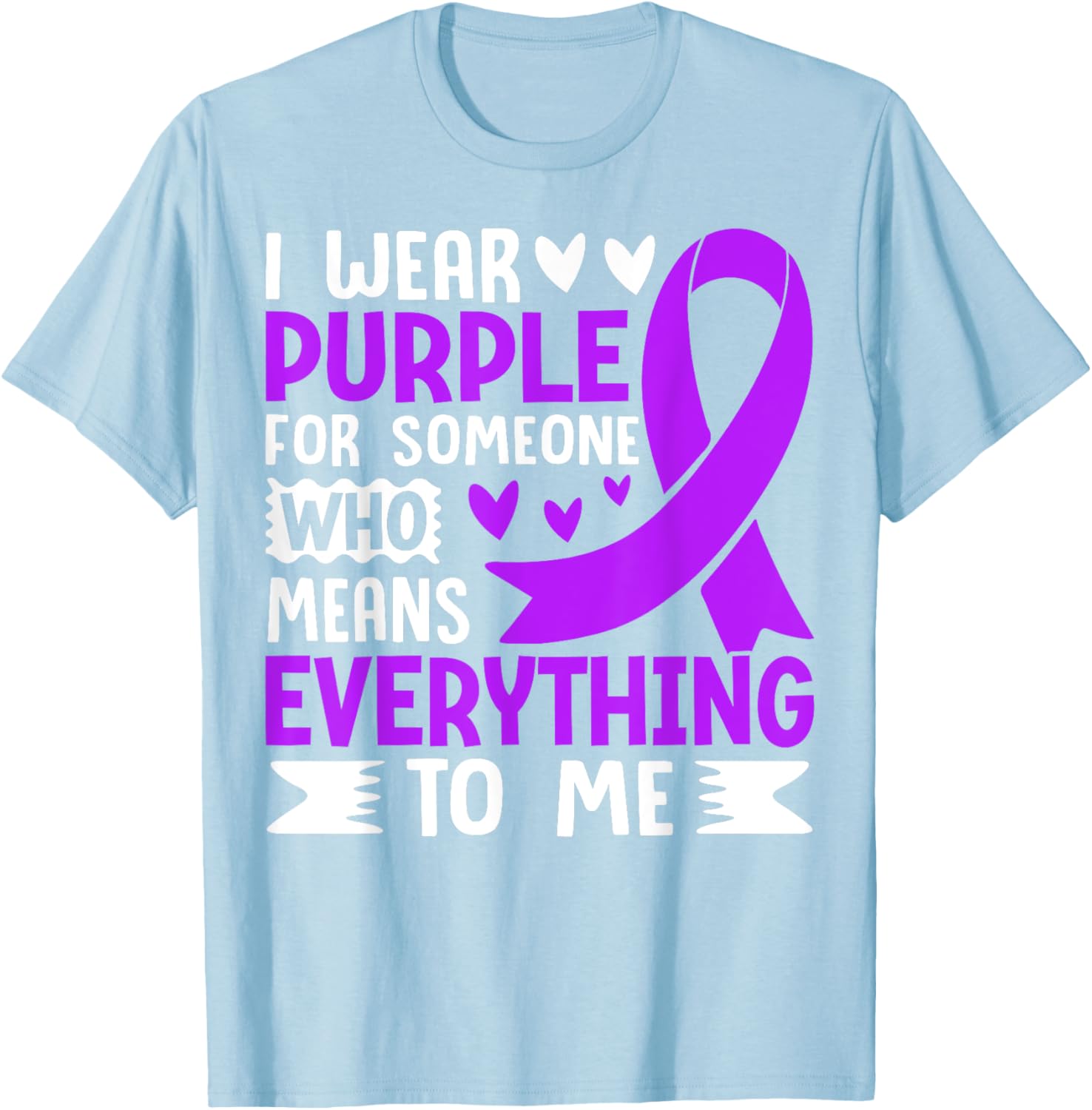 I Wear Purple T-Shirt for Someone Special - Meaningful Gift Apparel - 2