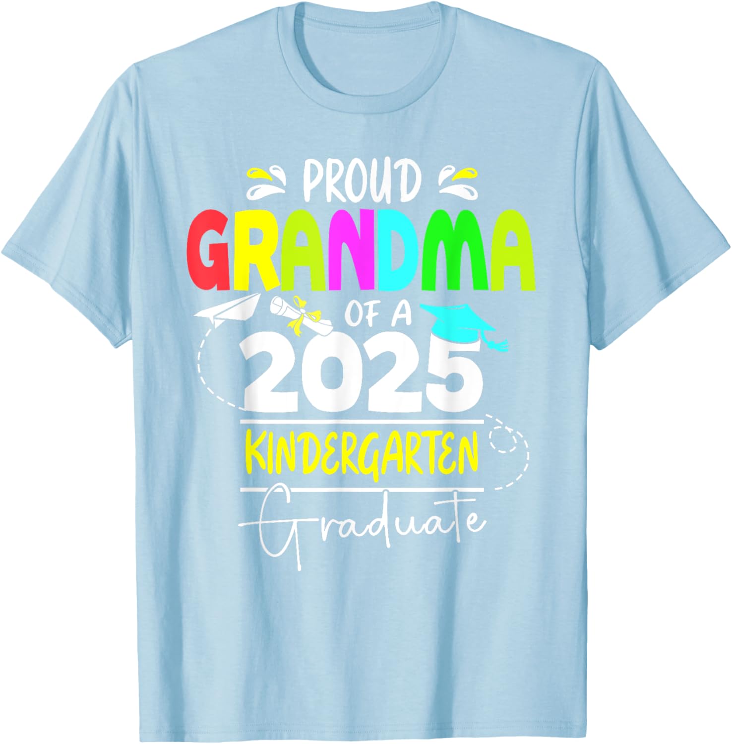 Proud Grandma 2025 Kindergarten Graduate T-Shirt for Celebrating Success - 11